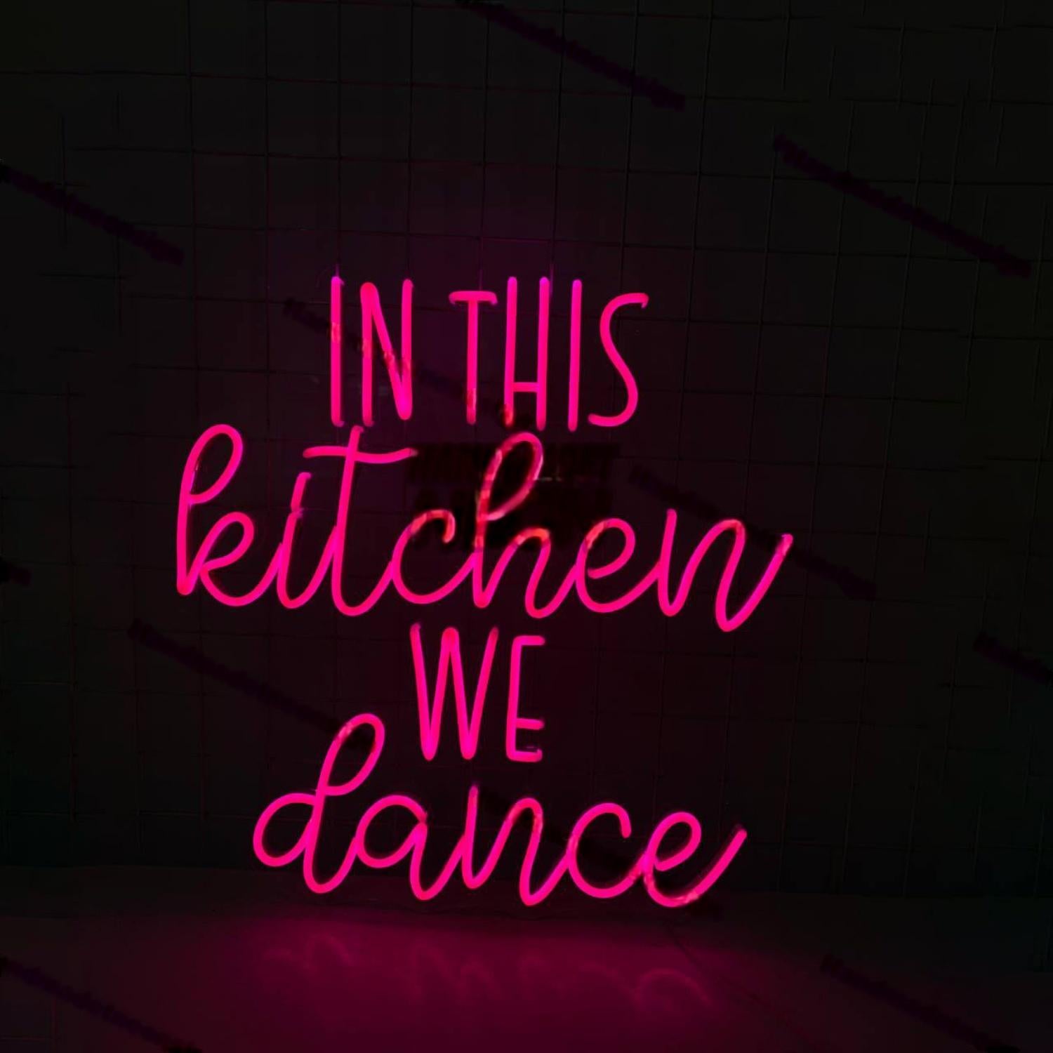 In This Kitchen We Dance Led Neon Sign Led Decor | Shineneon