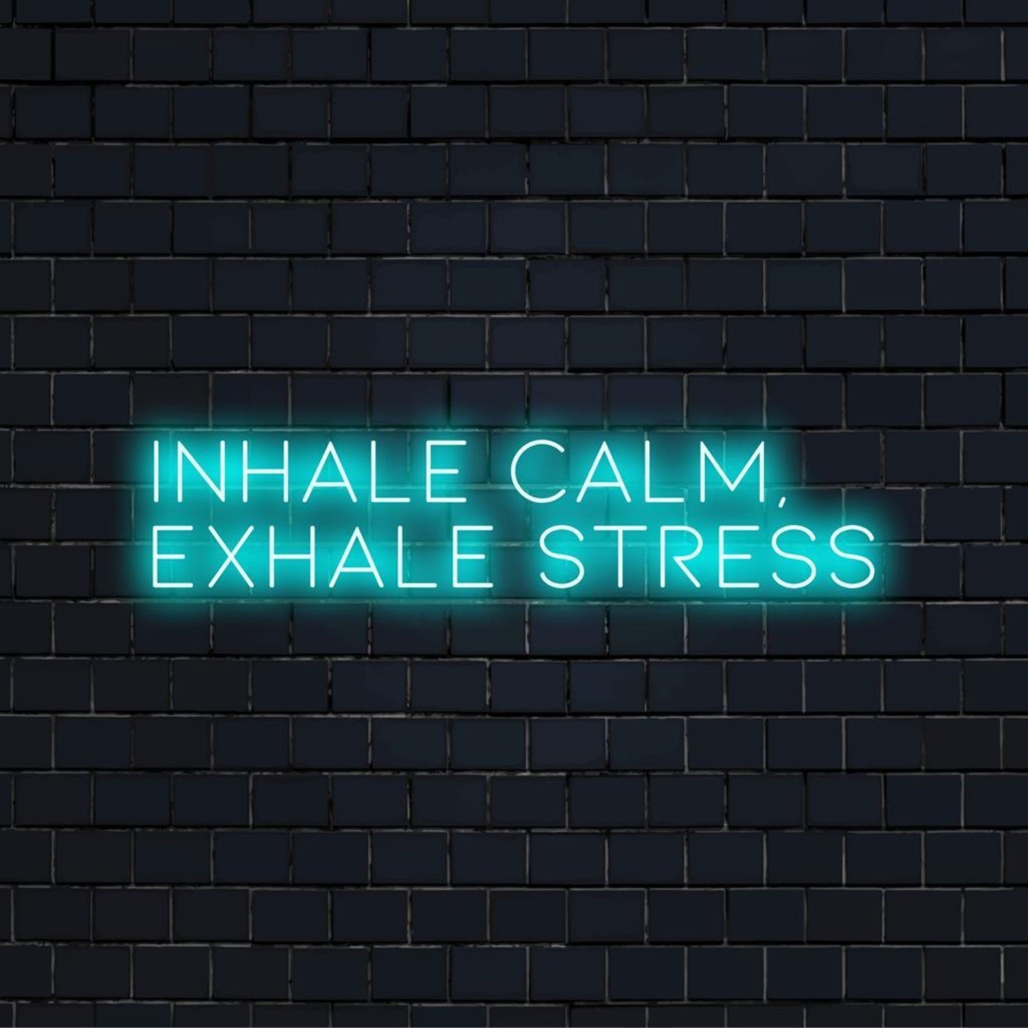 Inhale Calm Exhale Stress Turquoise Led Neon Sign For Zen Home And Studio Decor | Shineneon