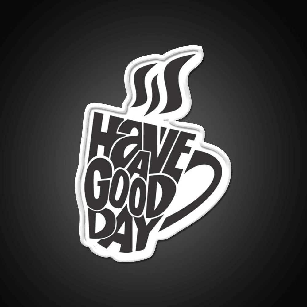 Inspirational Coffee Have A Good Day Led Neon Sign Espresso Bar Art Rgb Color - Shineneon