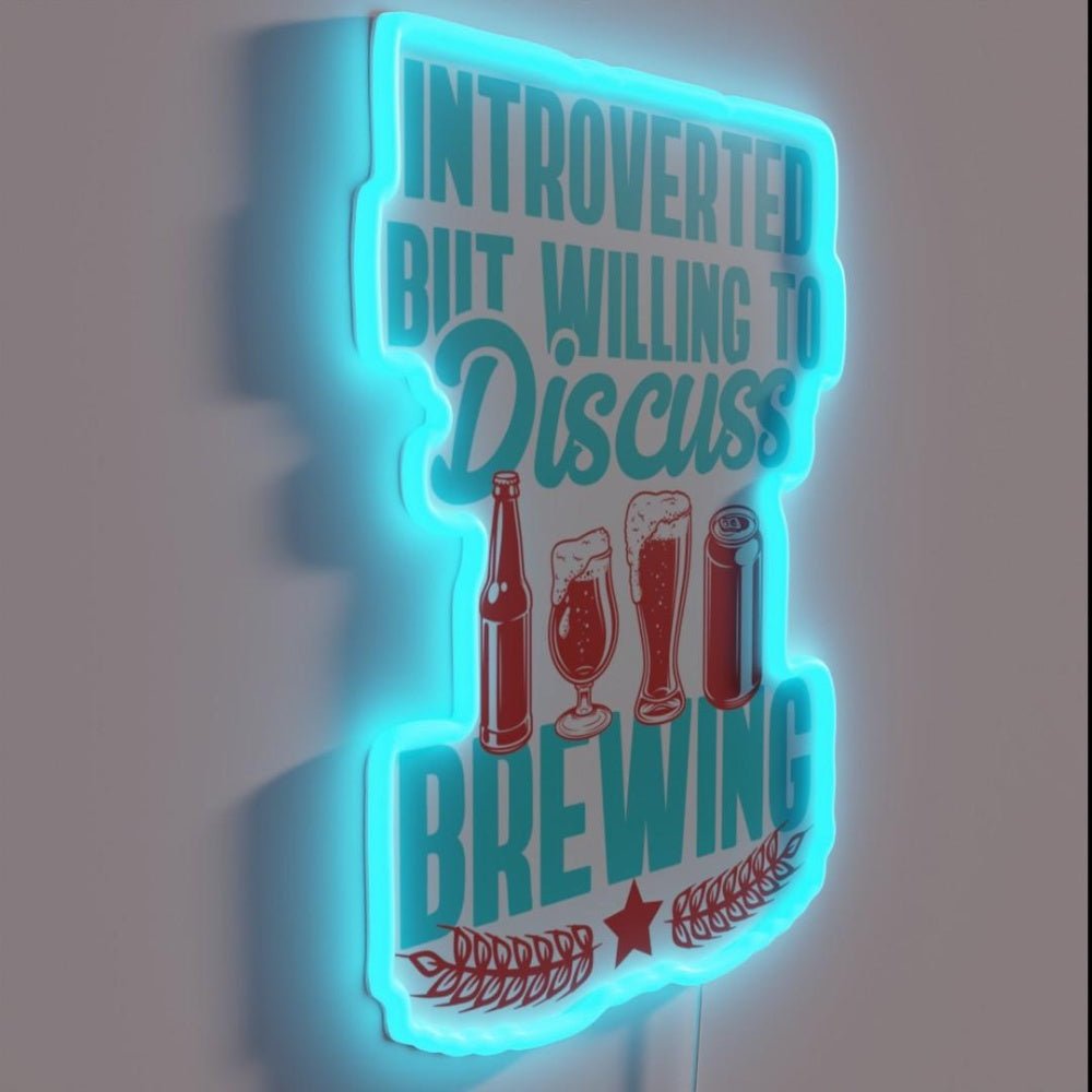 Introverted But Will Discuss Brewing Beer Home Brewer Rgb Led Neon Sign - Shineneon