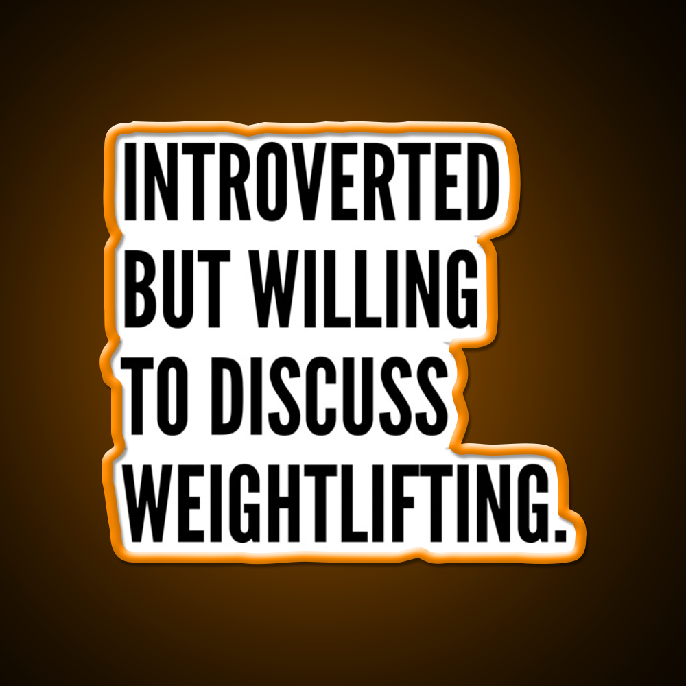 Introverted But Willing To Discuss Weightlifting Gym Fitness Led Neon Sign Rgb Color - LED neon sign view 6