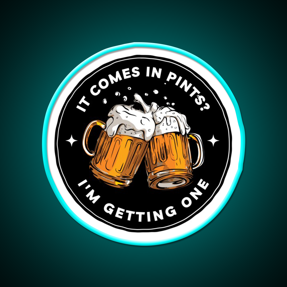It Comes In Pints Im Getting One Black Fantasy Beer Bar Decor Led Neon Sign Rgb Color - Size and dimension reference