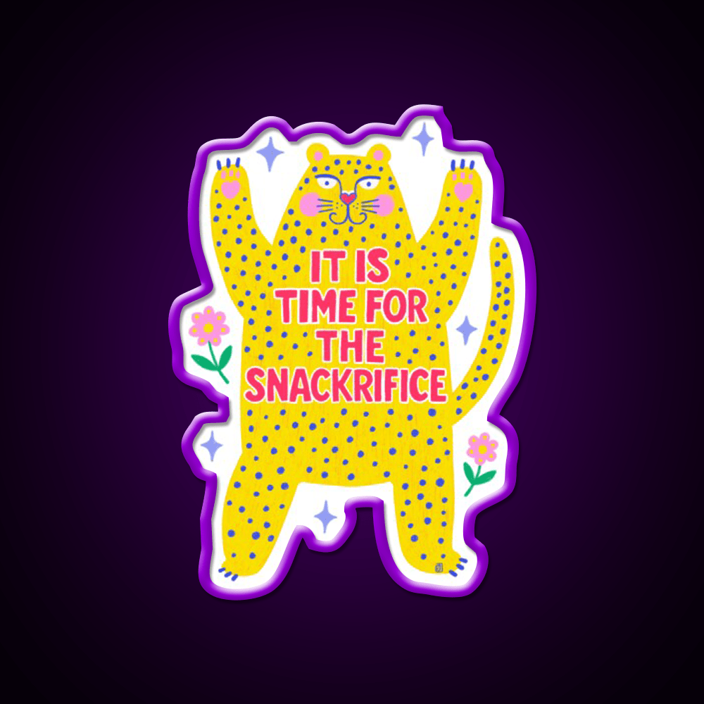 It Is Time For The Snackrifice Snack Food Led Neon Sign Rgb Color - Shineneon