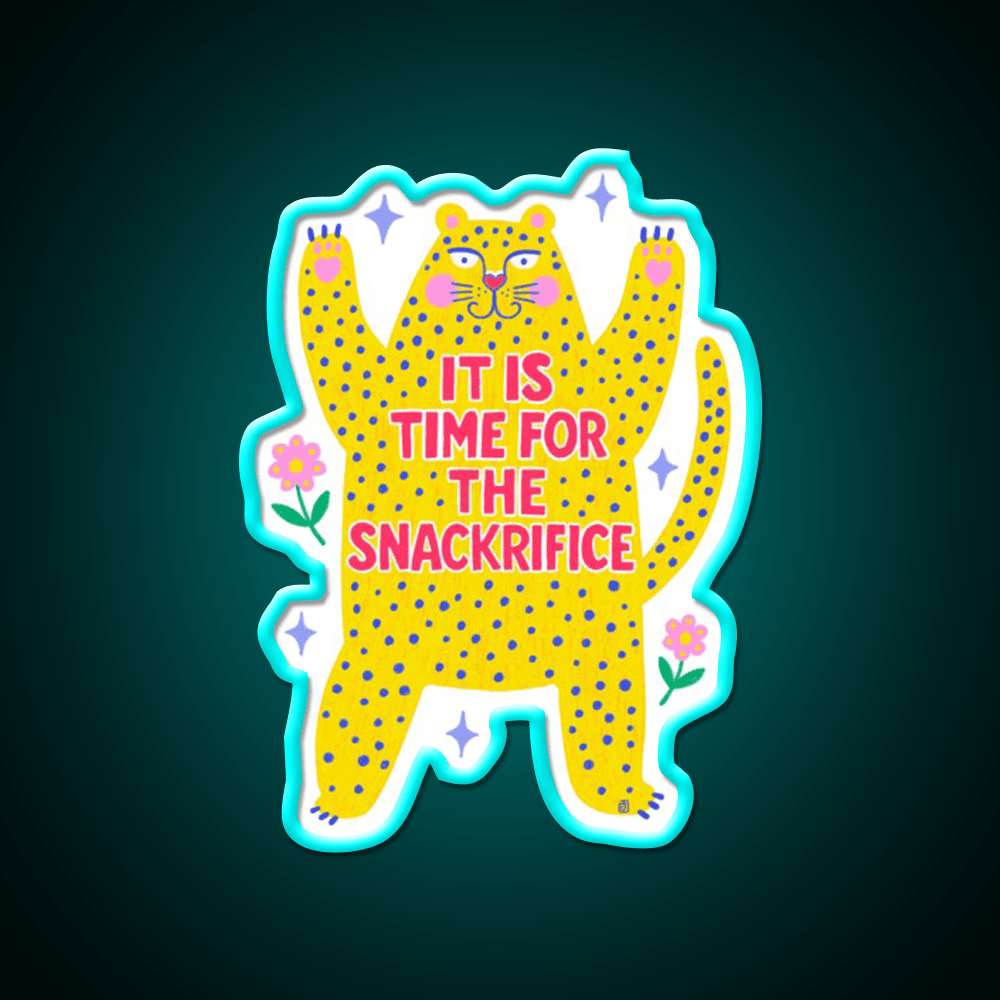 It Is Time For The Snackrifice Snack Food Led Neon Sign Rgb Color - Shineneon