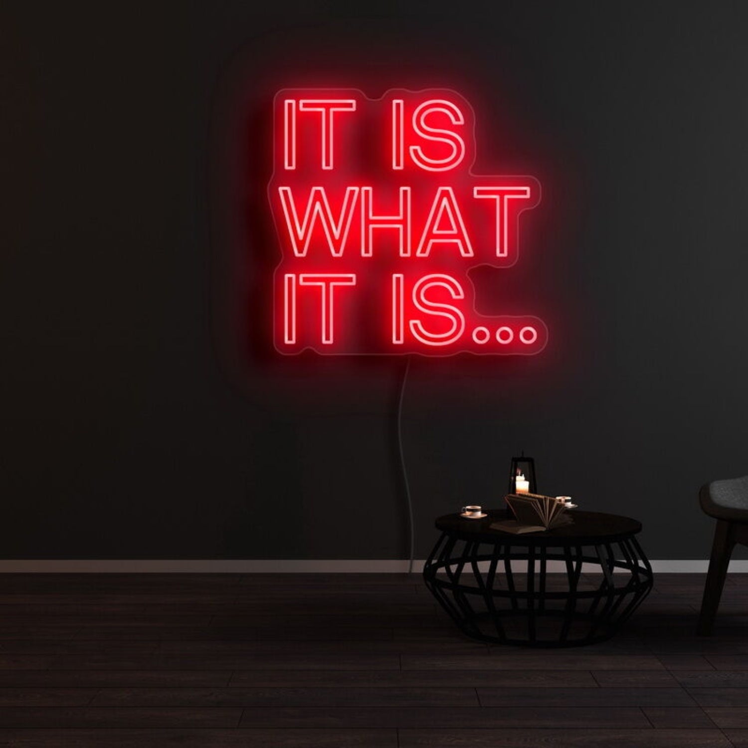 It Is What It Is Led Neon Sign - Shineneon