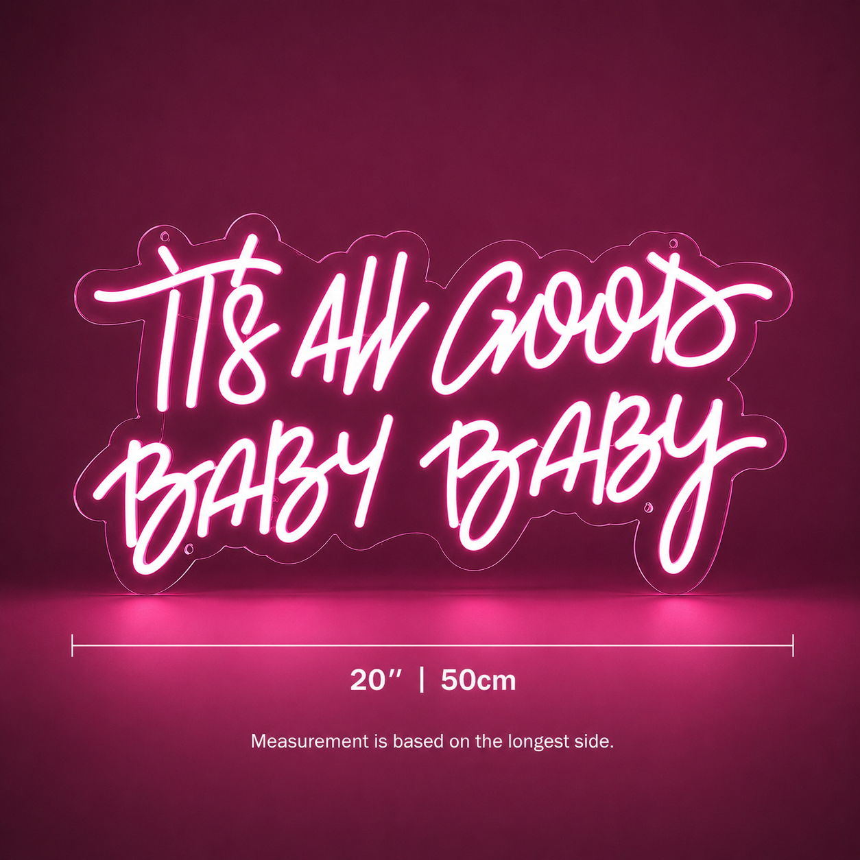 It S All Good Baby LED Neon Sign - 04 Size Image