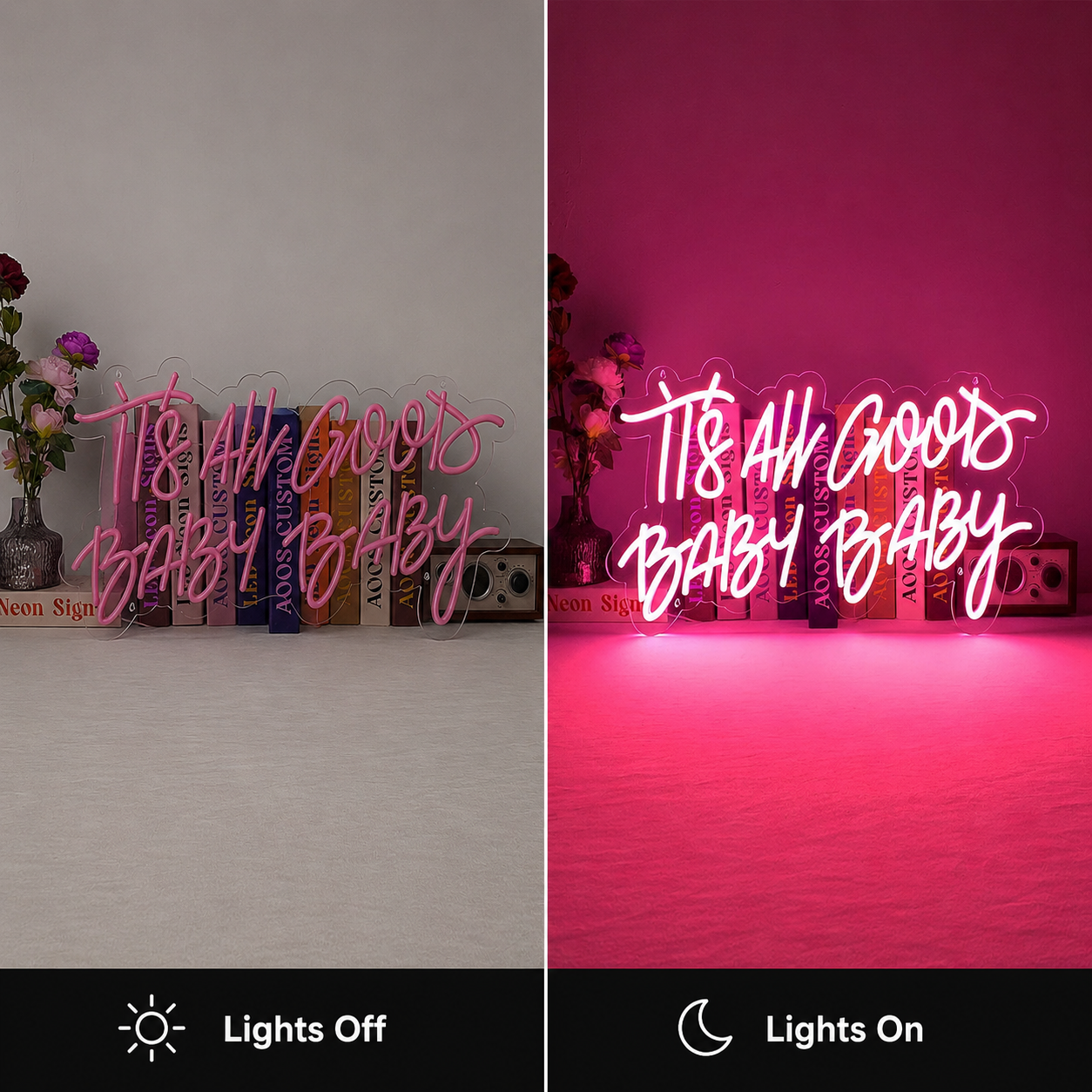 It S All Good Baby LED Neon Sign - 06 Day Night Comparison