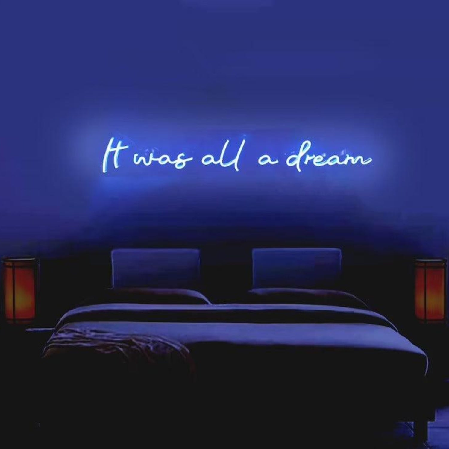 It Was All A Dream Blue Led Neon Sign For Bedroom Decor And Artistic Spaces | Shineneon