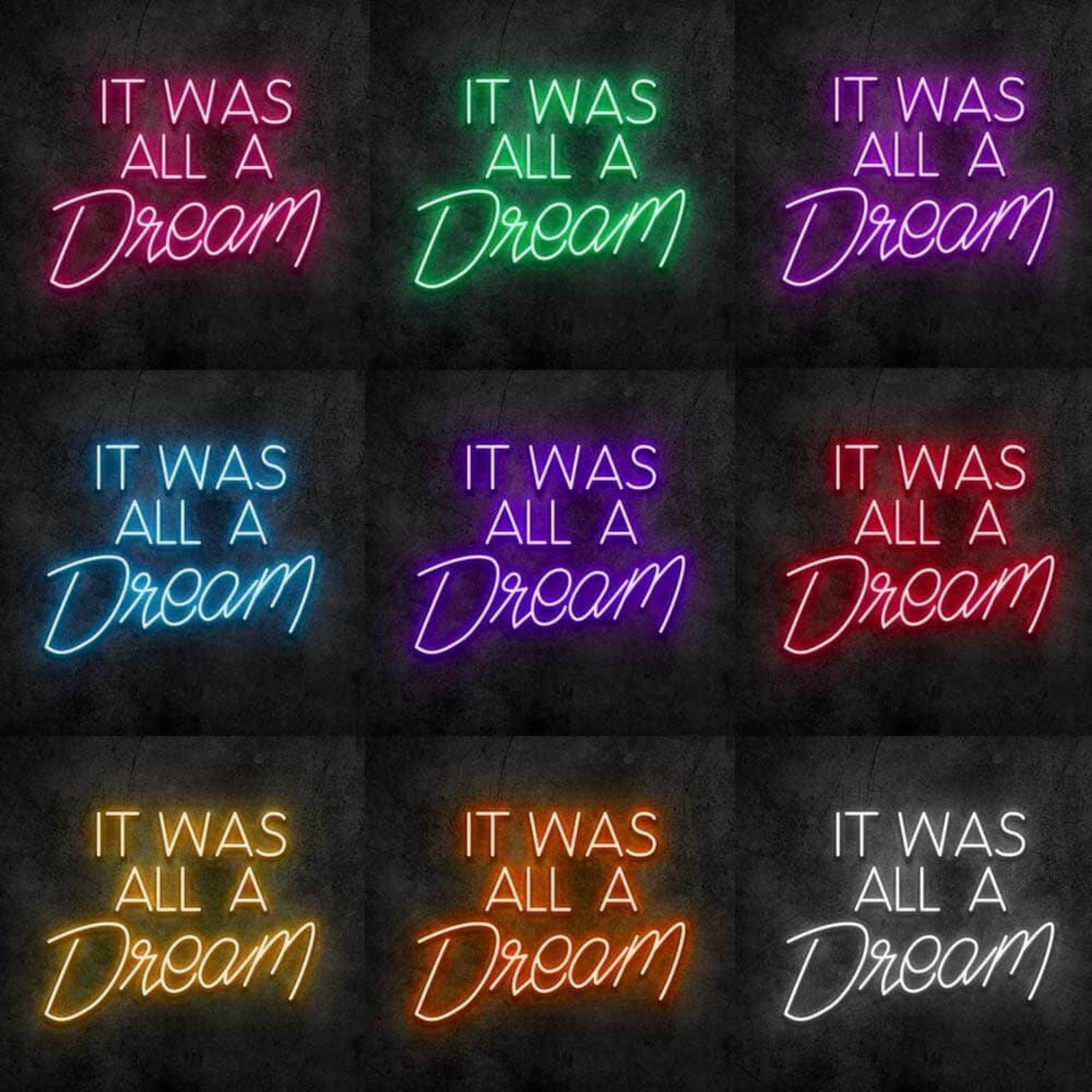 It Was All A Dream Led Neon Sign For Home Decor - Shineneon