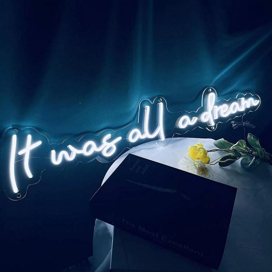 It Was All A Dream Led Sign Business Neon Signs Wall Decors - Shineneon