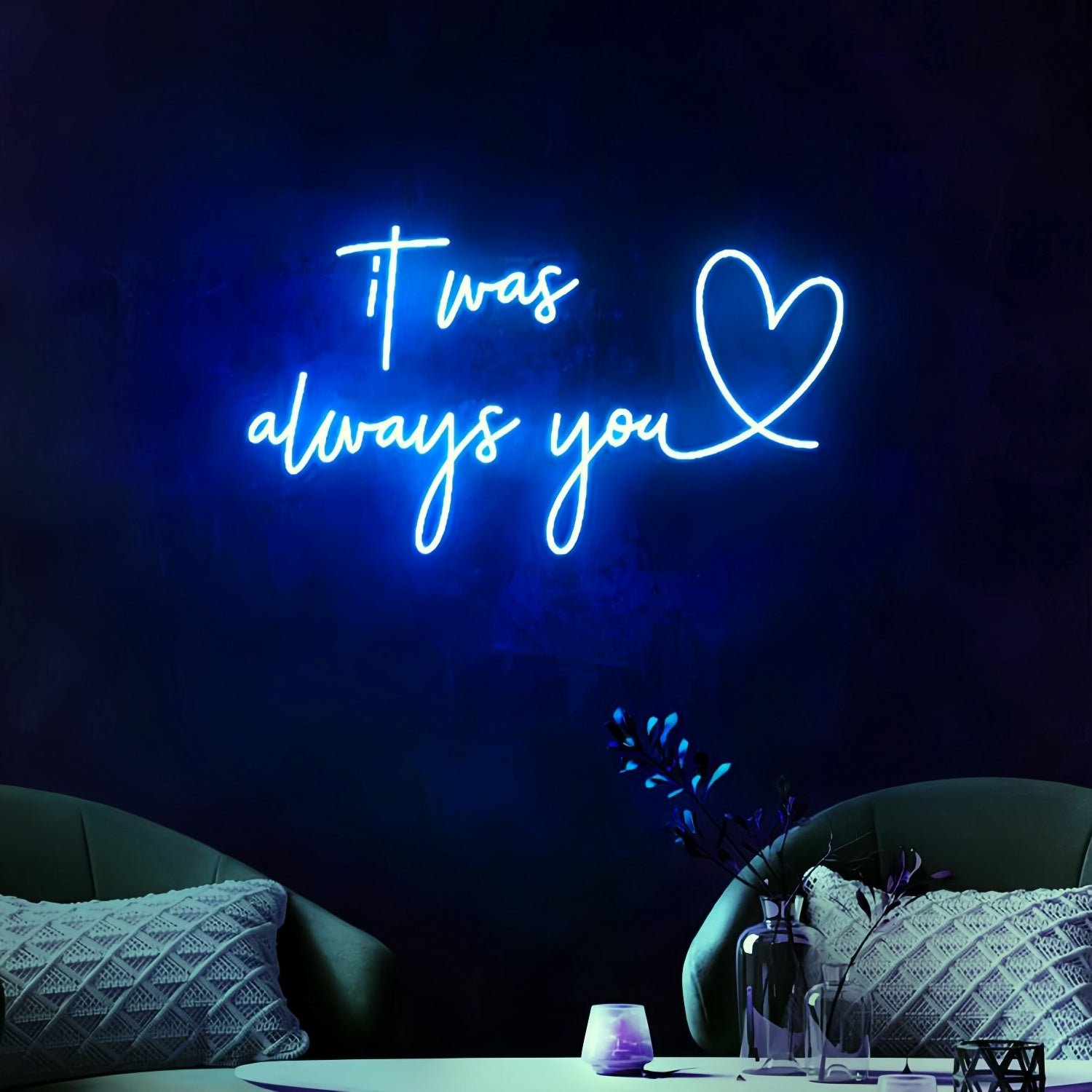 It Was Always You Illuminate Your Space With Everlasting Love | Shineneon