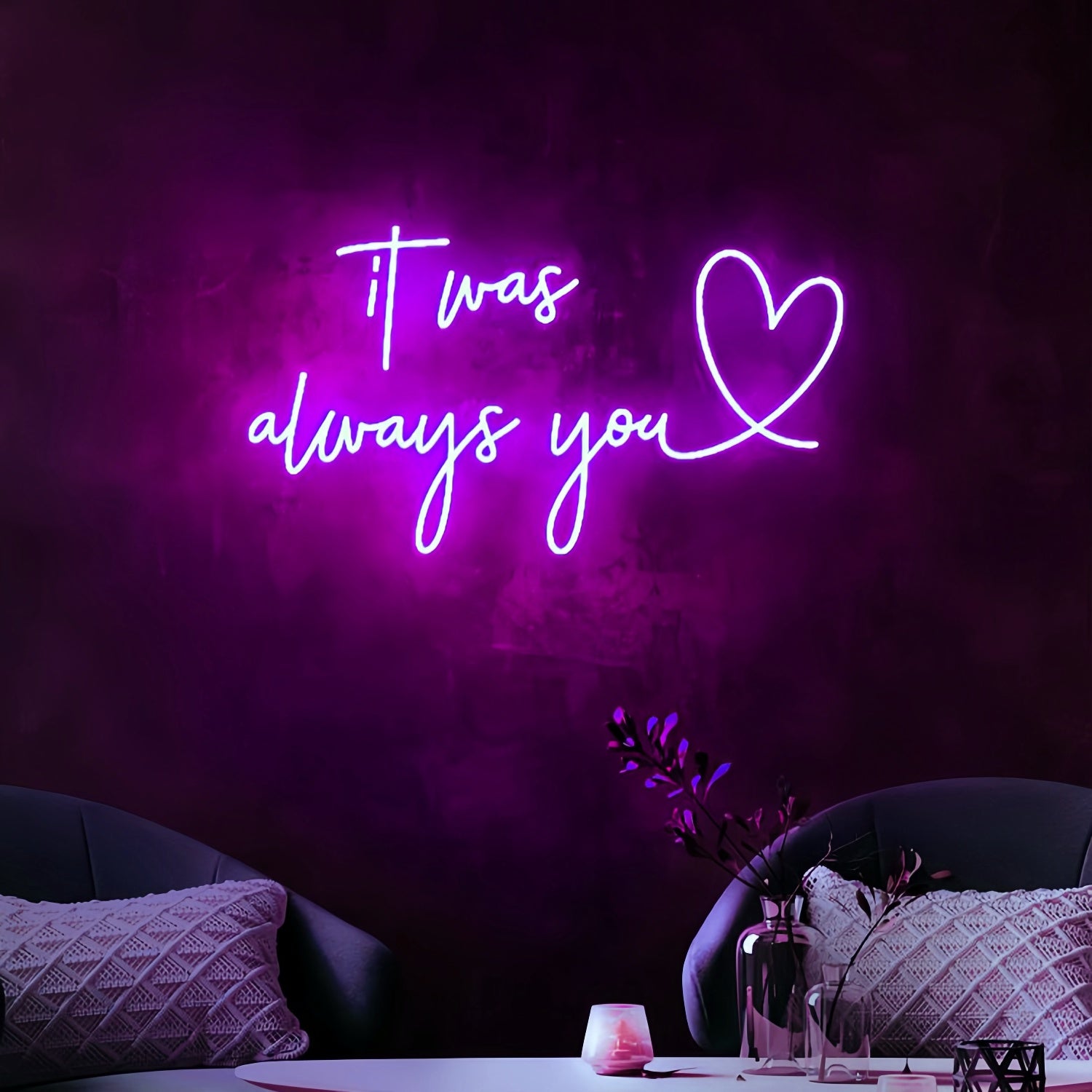 It Was Always You Illuminate Your Space With Everlasting Love | Shineneon