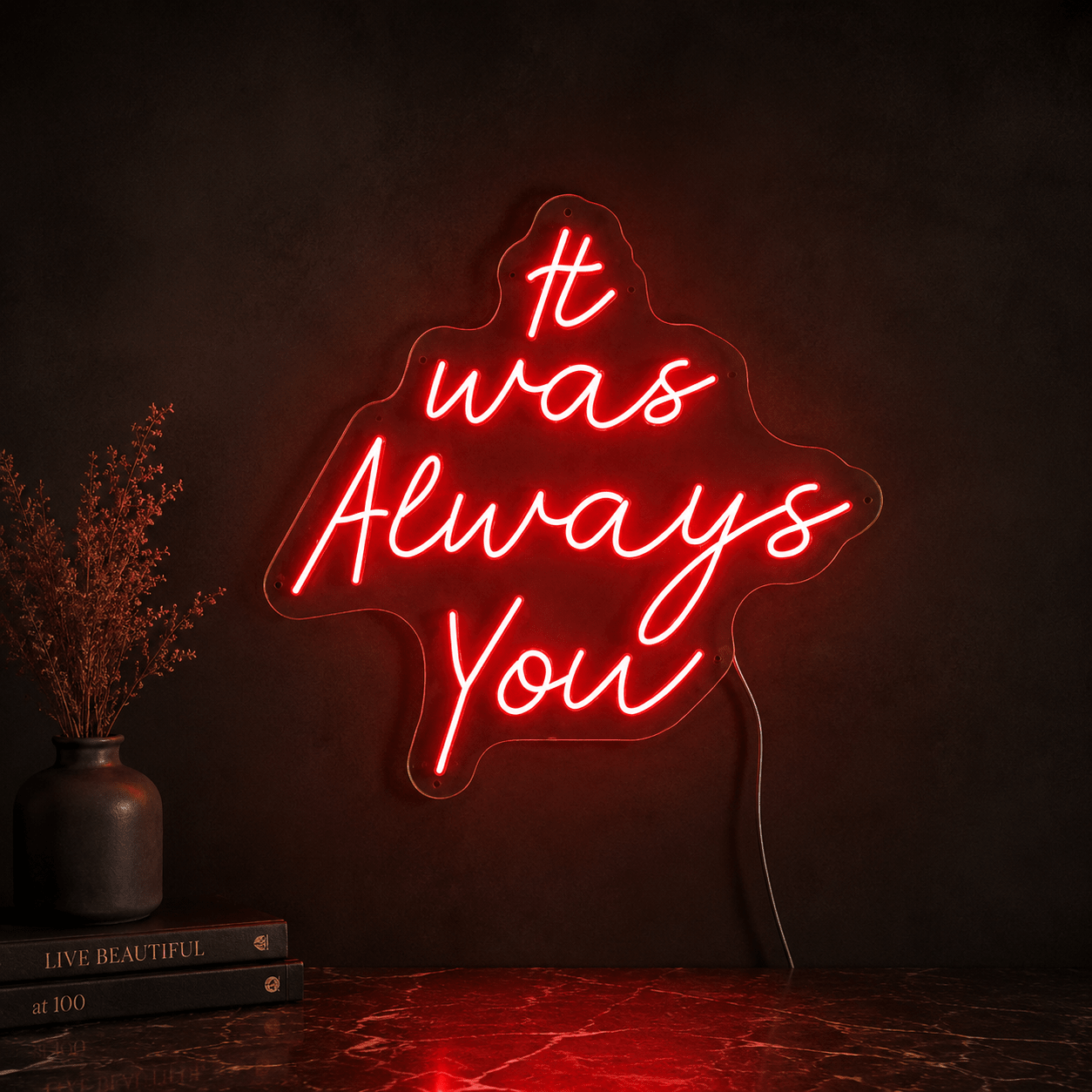 It Was Always You LED Neon Sign Bedroom Wall Art - Shineneon