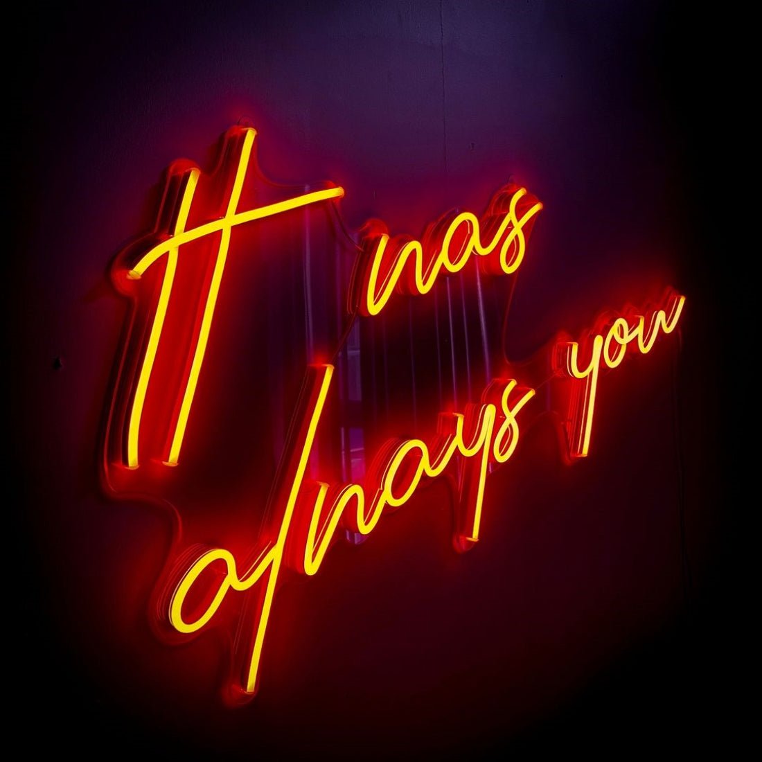 It Was Always You Led Sign Business Neon Sign For Home - Shineneon