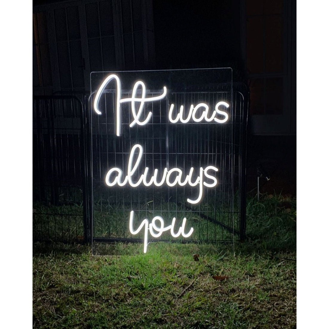 It Was Always You Led Sign Business Neon Sign Wall Art - Shineneon