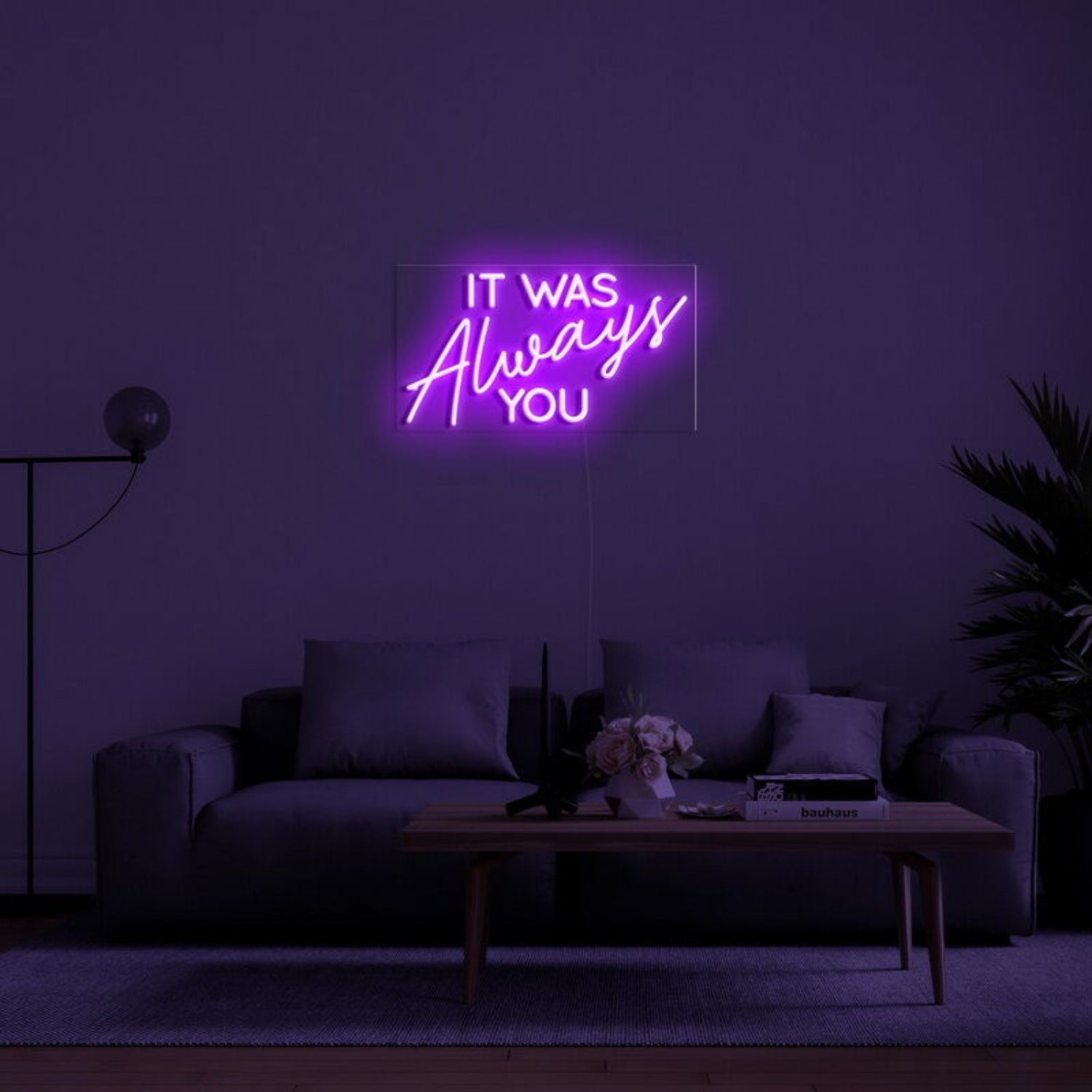 It Was Always You Neon Sign For Romantic Bedrooms | Shineneon