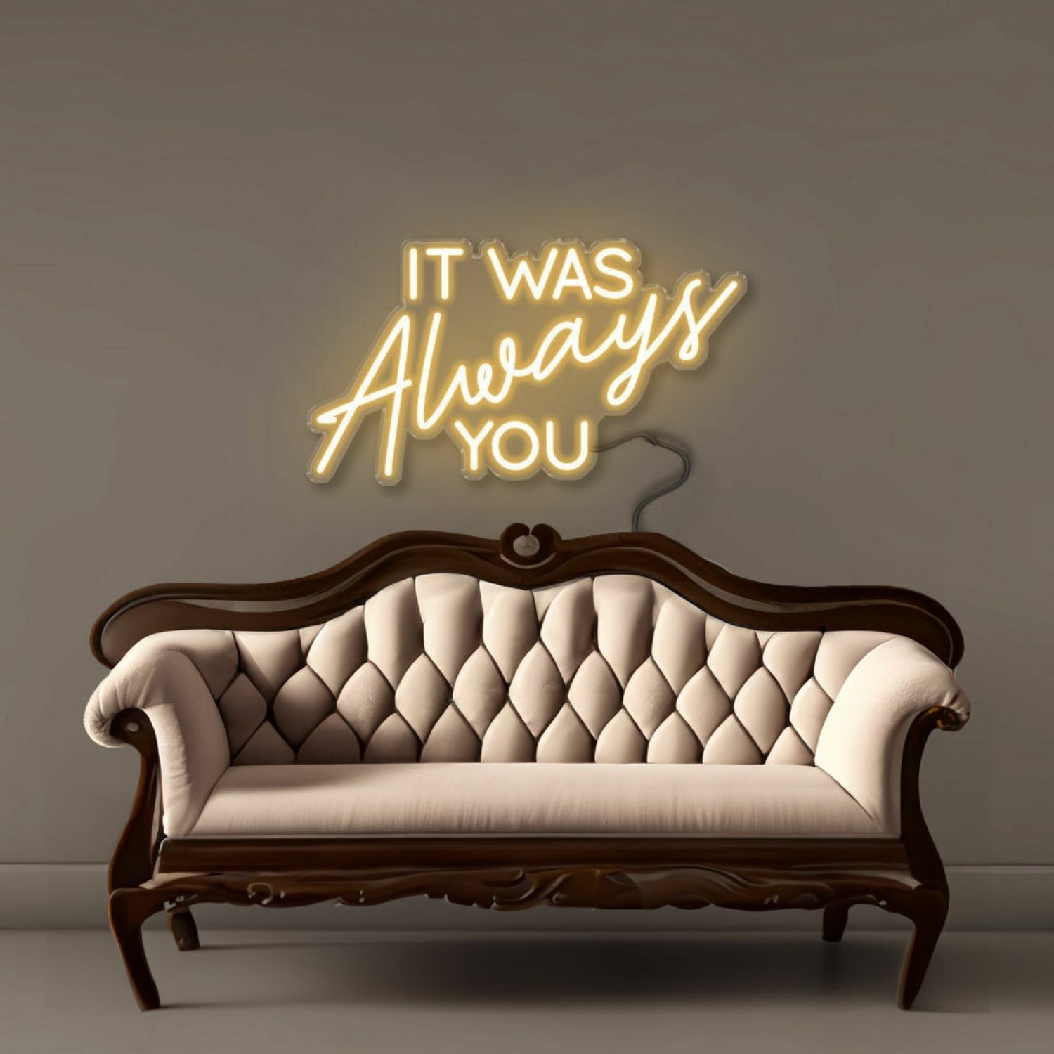 It Was Always You Neon Signs | Shineneon