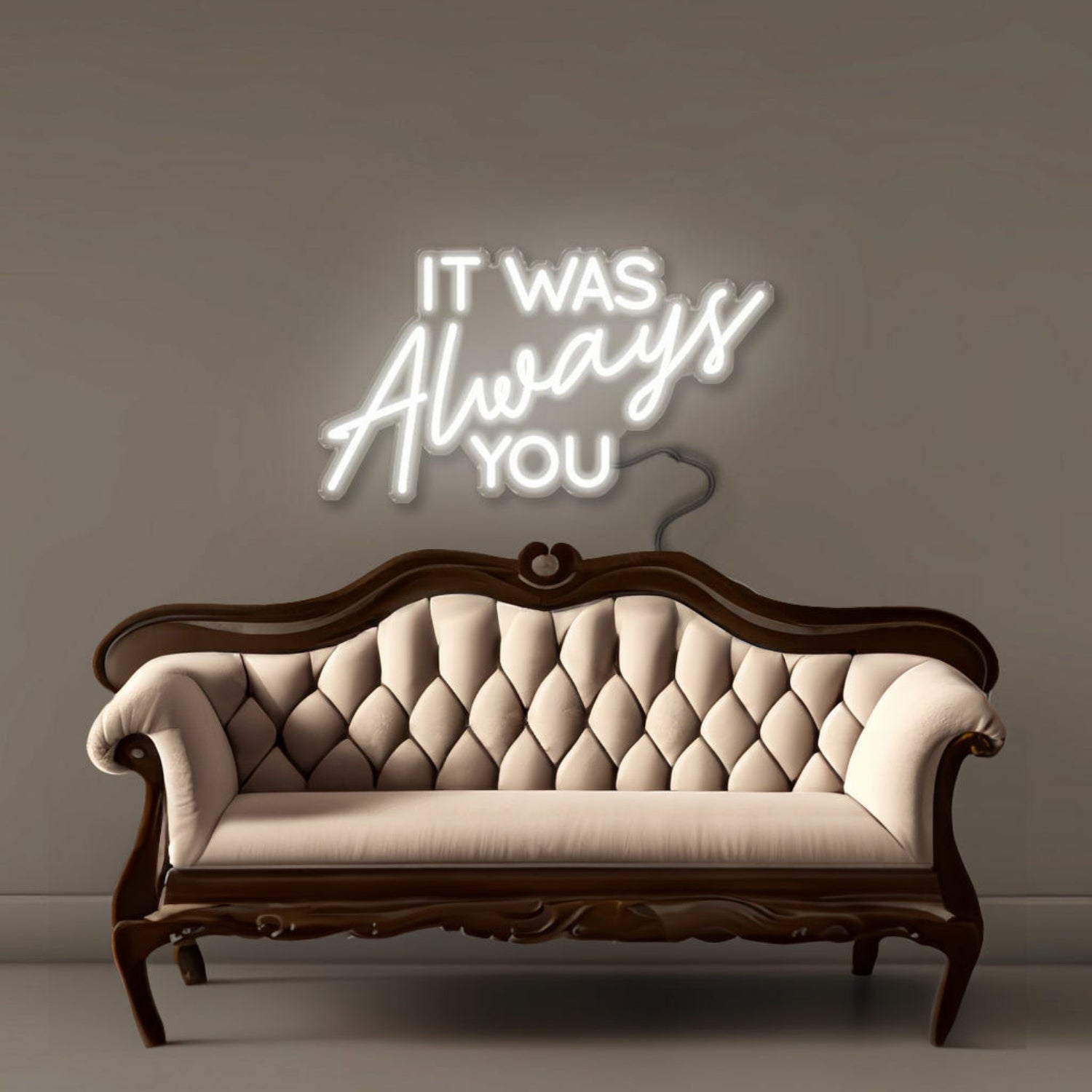 It Was Always You Neon Signs | Shineneon