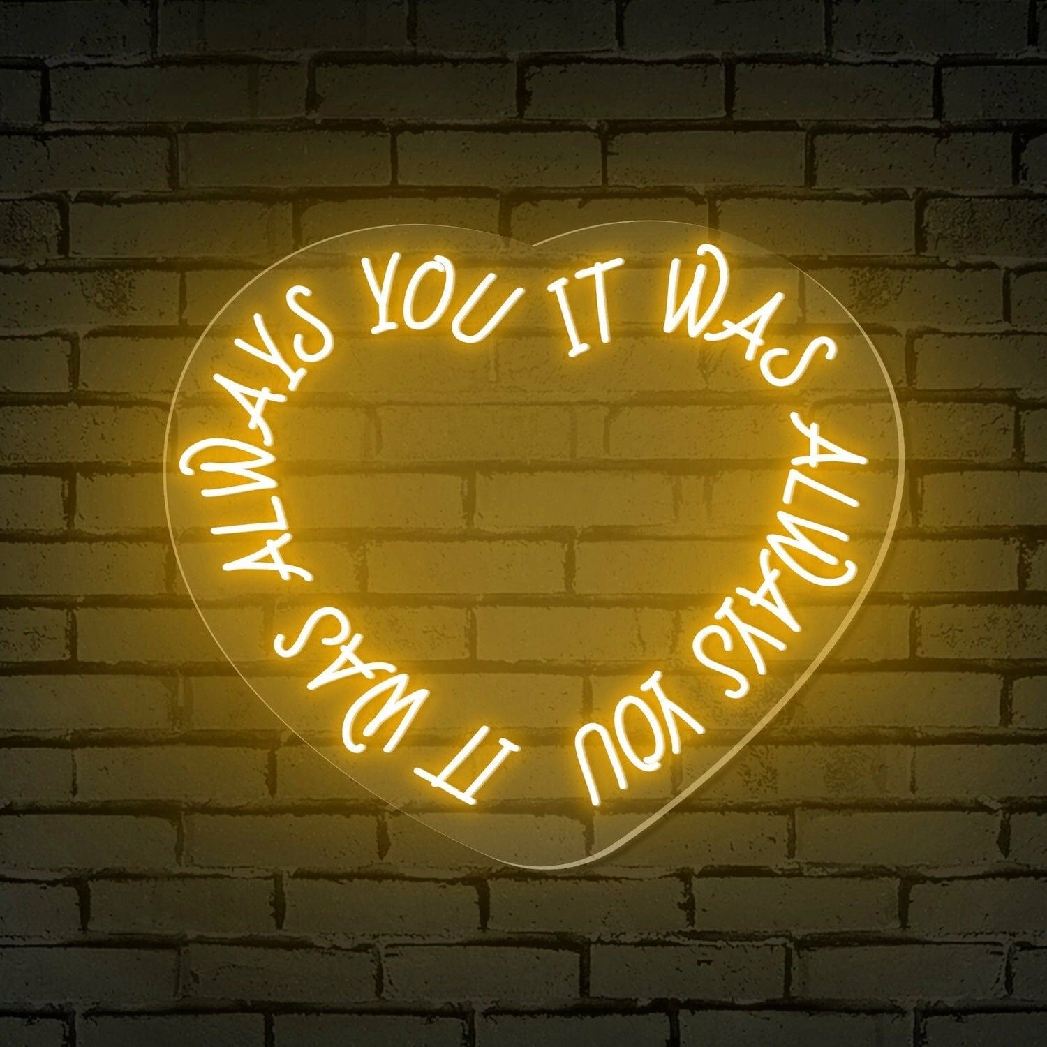 It Was Always You Words Heart Neon Sign | Shineneon
