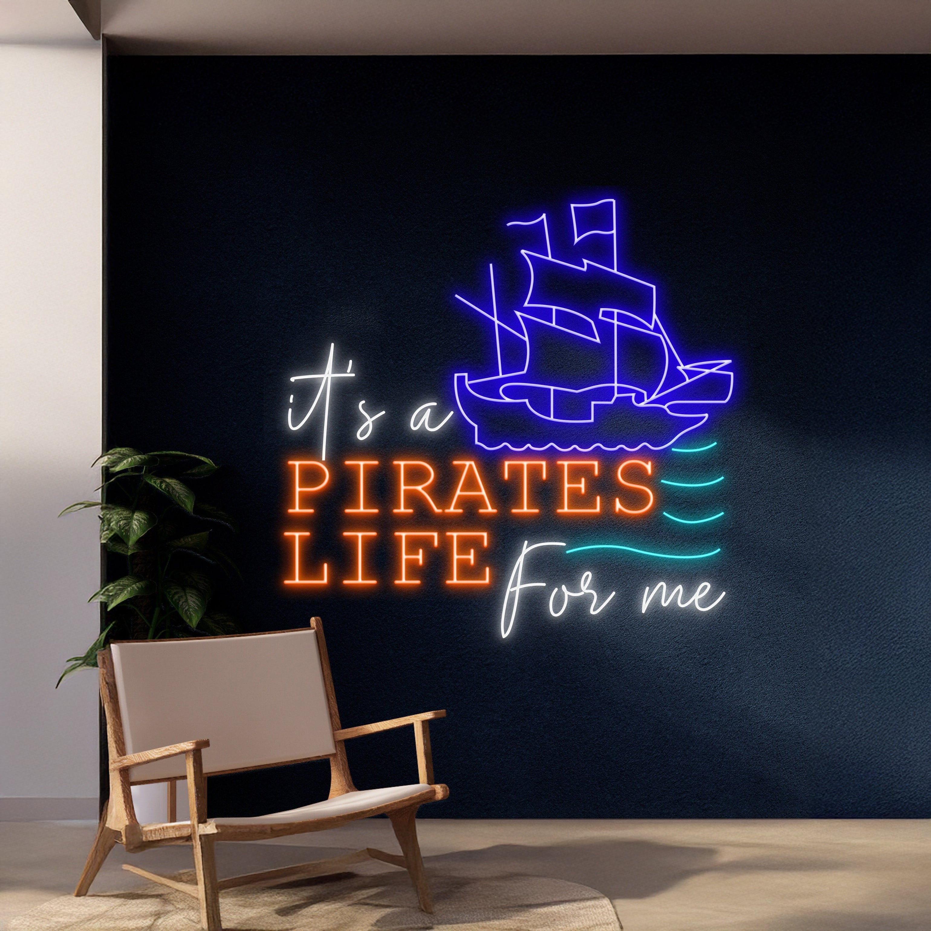Its A Pirates Life For Me Neon Sign | Shineneon