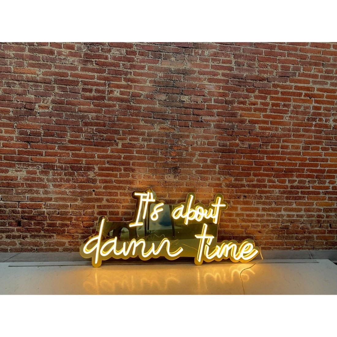Its About Damn Time Led Sign Business Neon Sign - Shineneon