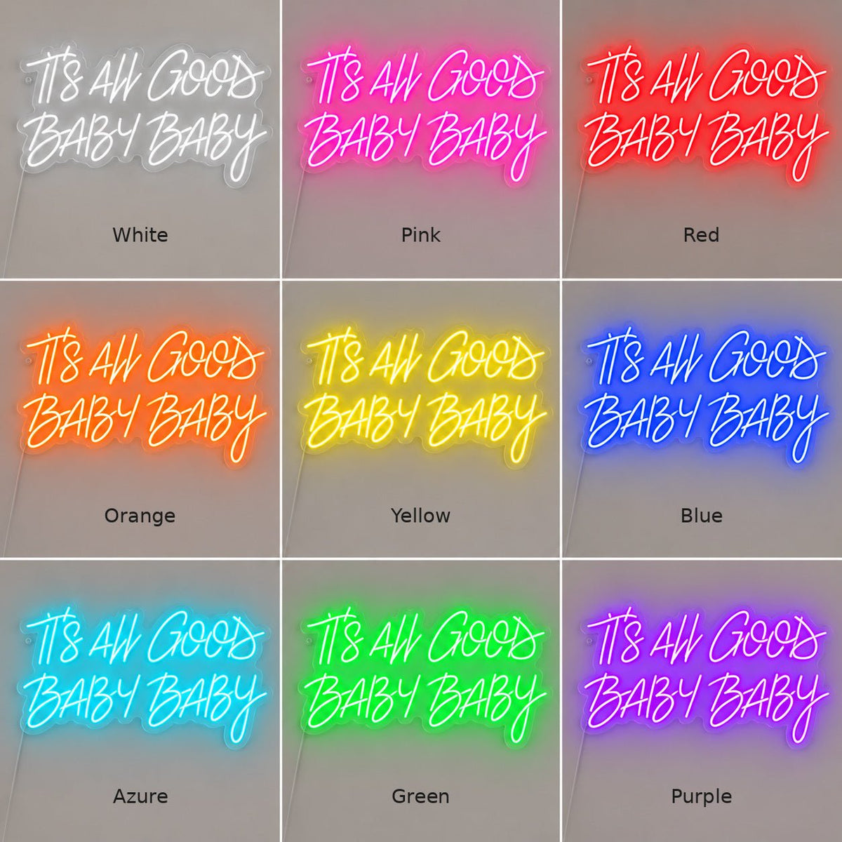 Its All Good Baby Style 007 LED Neon Sign - Shineneon