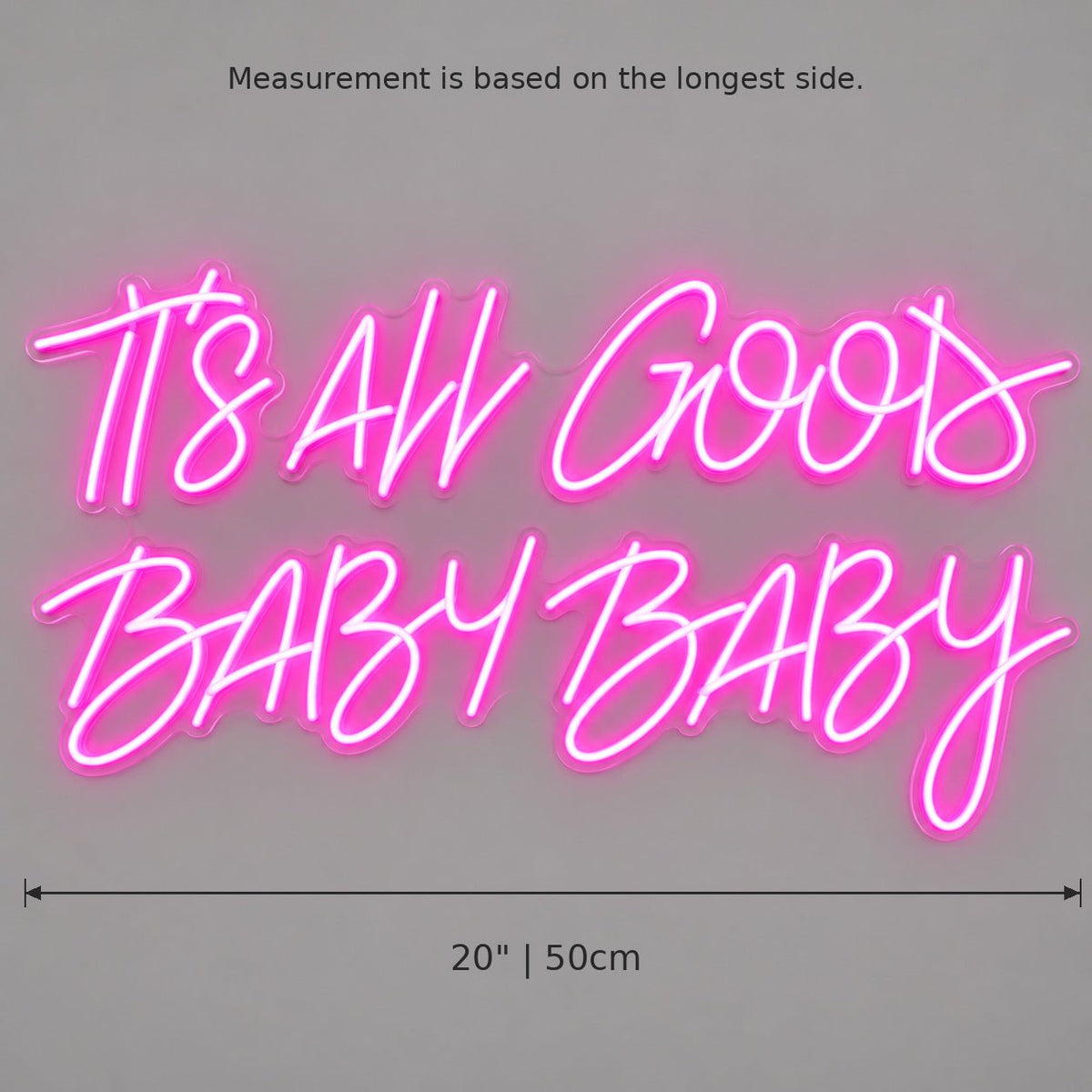 Its All Good Baby Style 007 LED Neon Sign - Shineneon
