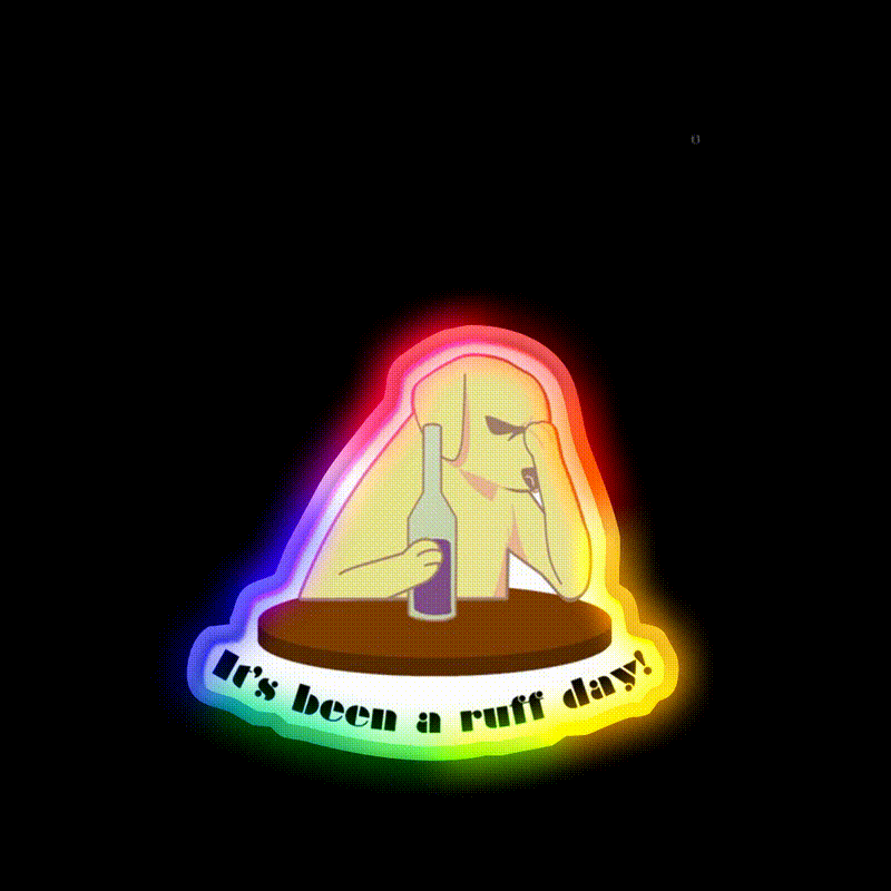 Its Been A Ruff Day Man Cave Bar Led Neon Sign Rgb Color