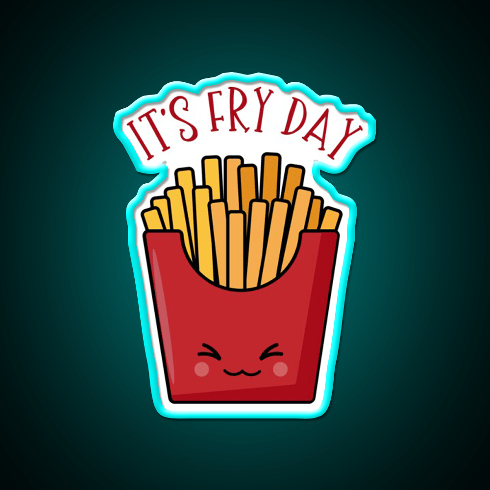 Its Fry Day Fast Food Led Neon Sign For Burger Place Rgb Color - Shineneon