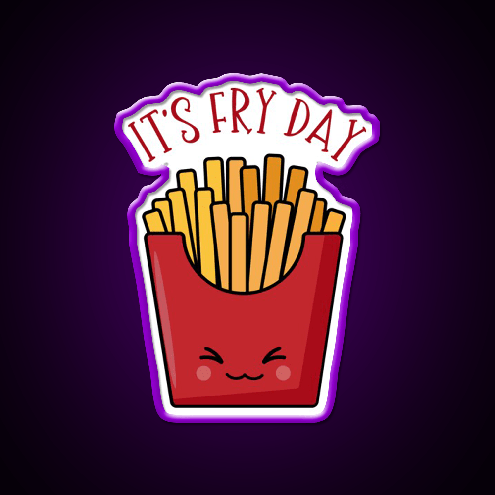 Its Fry Day Fast Food Led Neon Sign For Burger Place Rgb Color - Shineneon