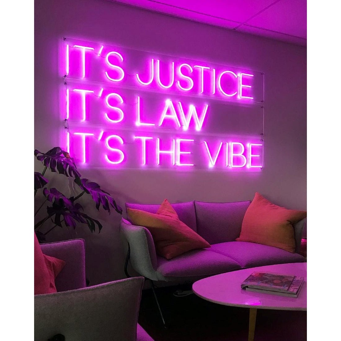 Its Justice Its Law Its The Vibe Led Sign Business Neon Sign - Shineneon