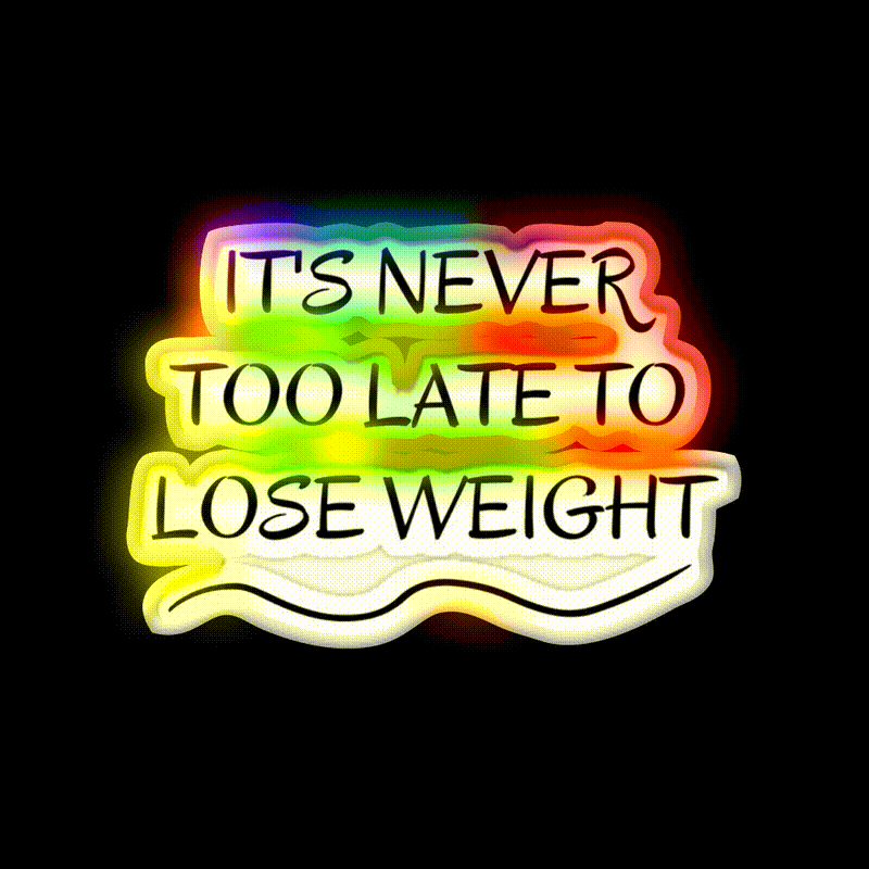 Its Never Too Late To Lose Weight Gym Fitness Led Neon Sign Rgb Color - LED neon sign close-up detail