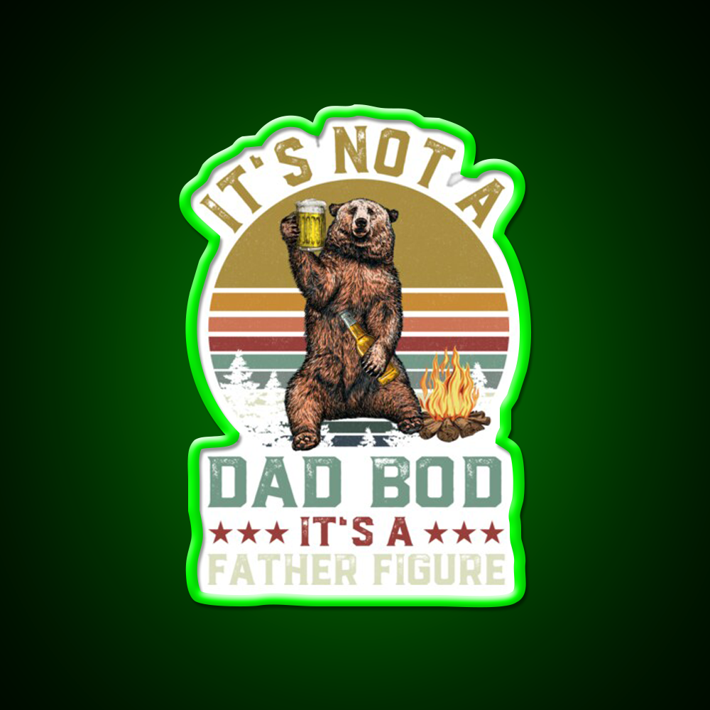 Its Not A Dad Bod Its A Father Figure Beer Bar Decor Led Neon Sign Rgb Color - LED neon sign view 8
