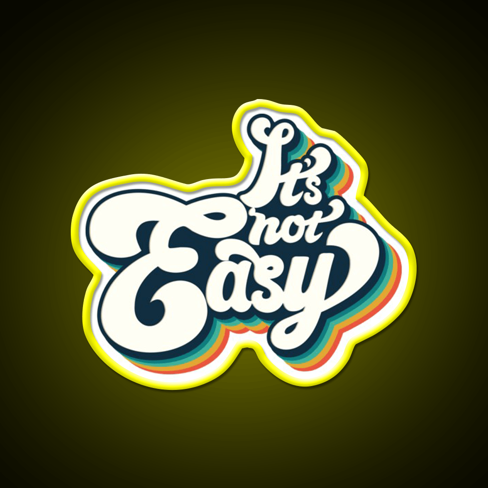 Its Not Easy 80S Retro Cafe Led Neon Sign Espresso Bar Art Rgb Color - Shineneon