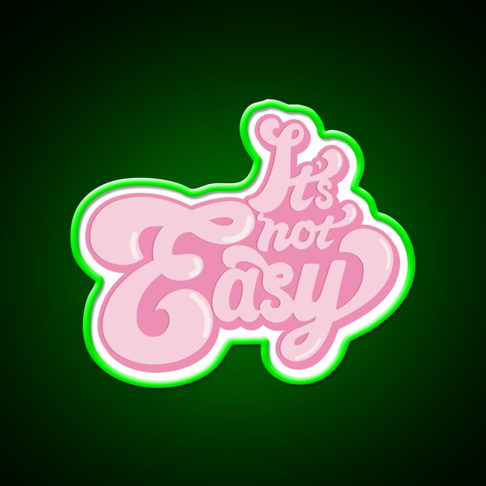 Its Not Easy Bubble Gum Cafe Led Neon Sign Espresso Bar Art Rgb Color