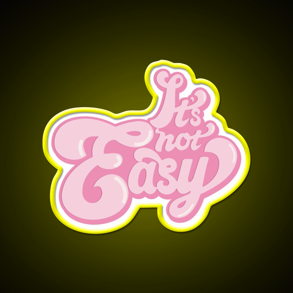 Its Not Easy Bubble Gum Cafe Led Neon Sign Espresso Bar Art Rgb Color