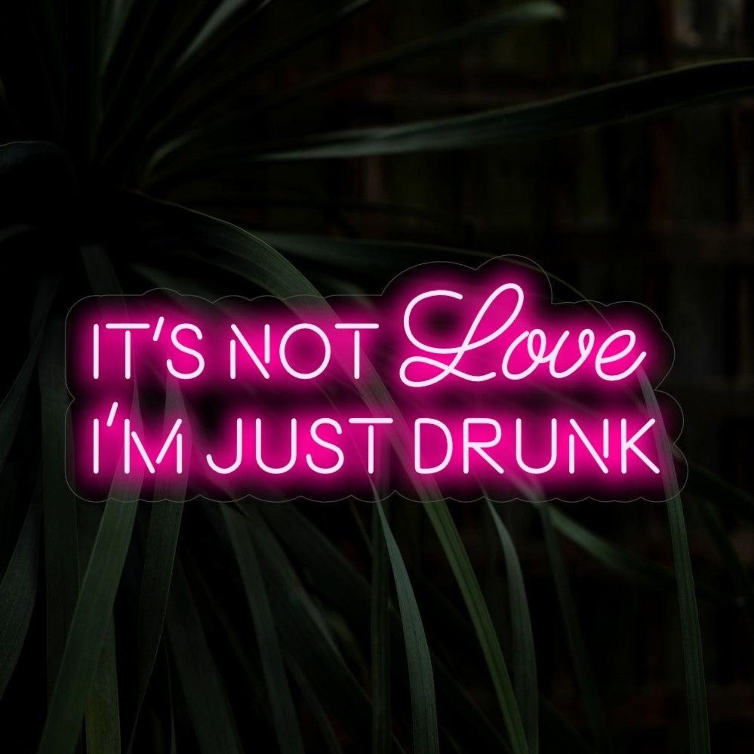 Its Not Love Im Just Drunk Pink-White Led Neon Sign Bar Decor | Shineneon