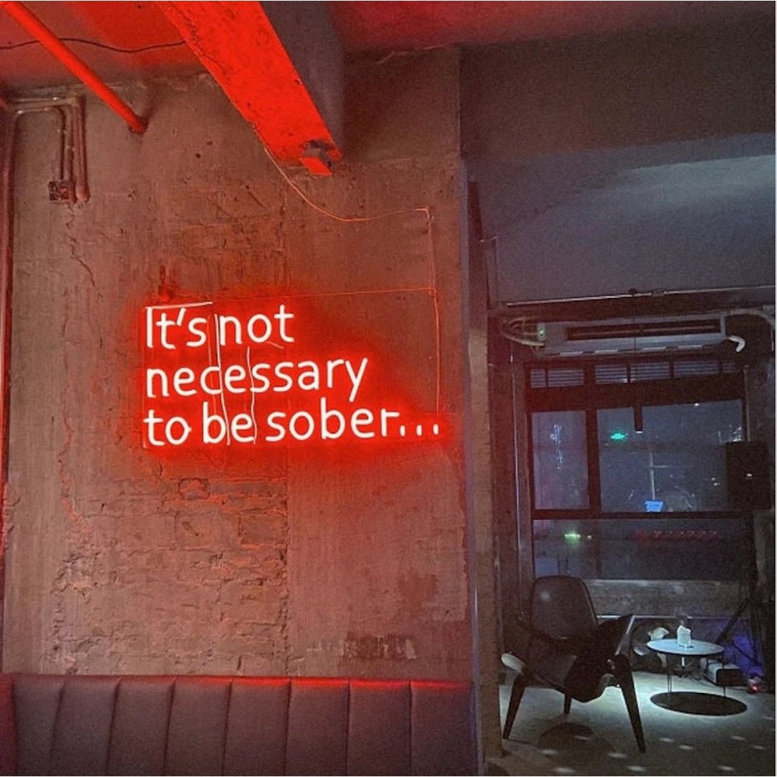 Its Not Necessary To Be Sober Led Sign Business Neon Sign - Shineneon