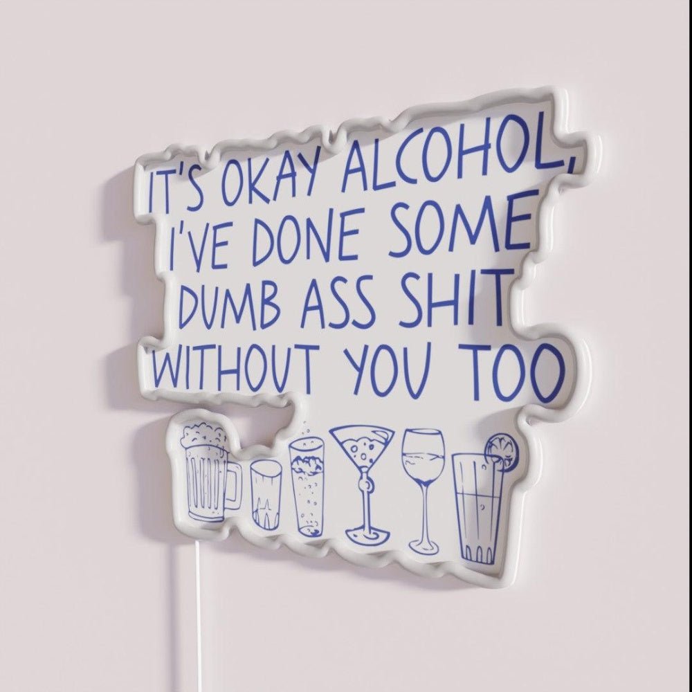 Its Okay Alcohol Rgb Led Neon Sign - Shineneon