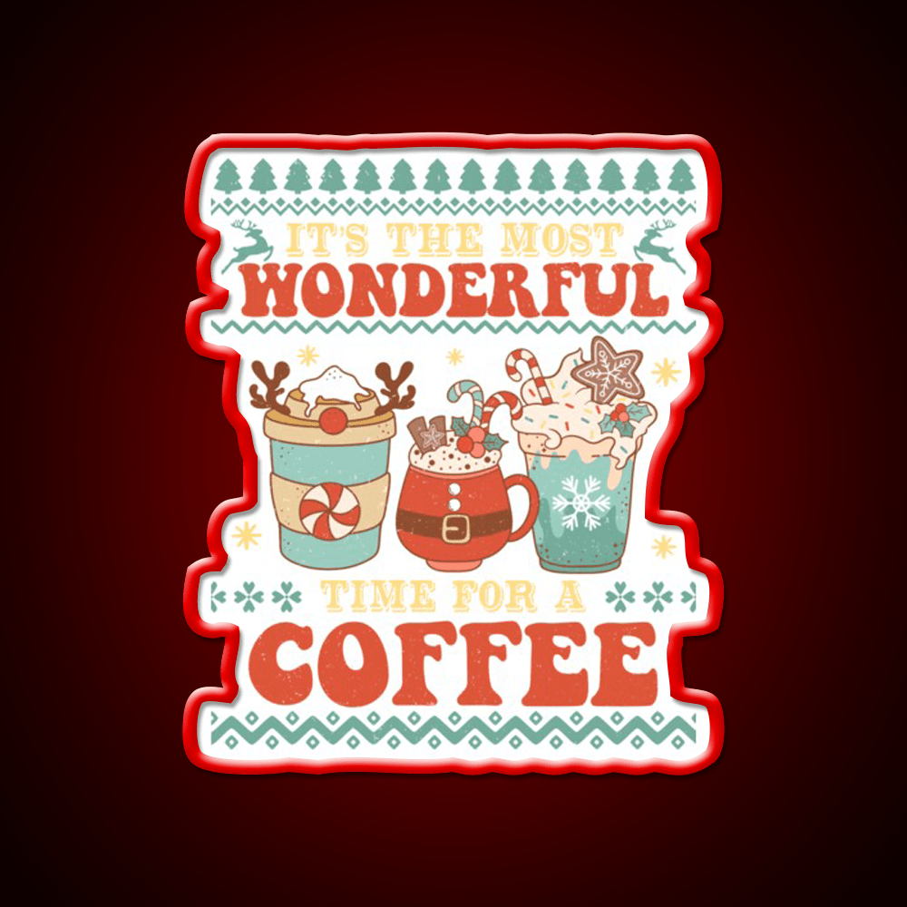 Its The Most Wonderful Time For Cafe Led Neon Sign Espresso Bar Art Rgb Color - Shineneon