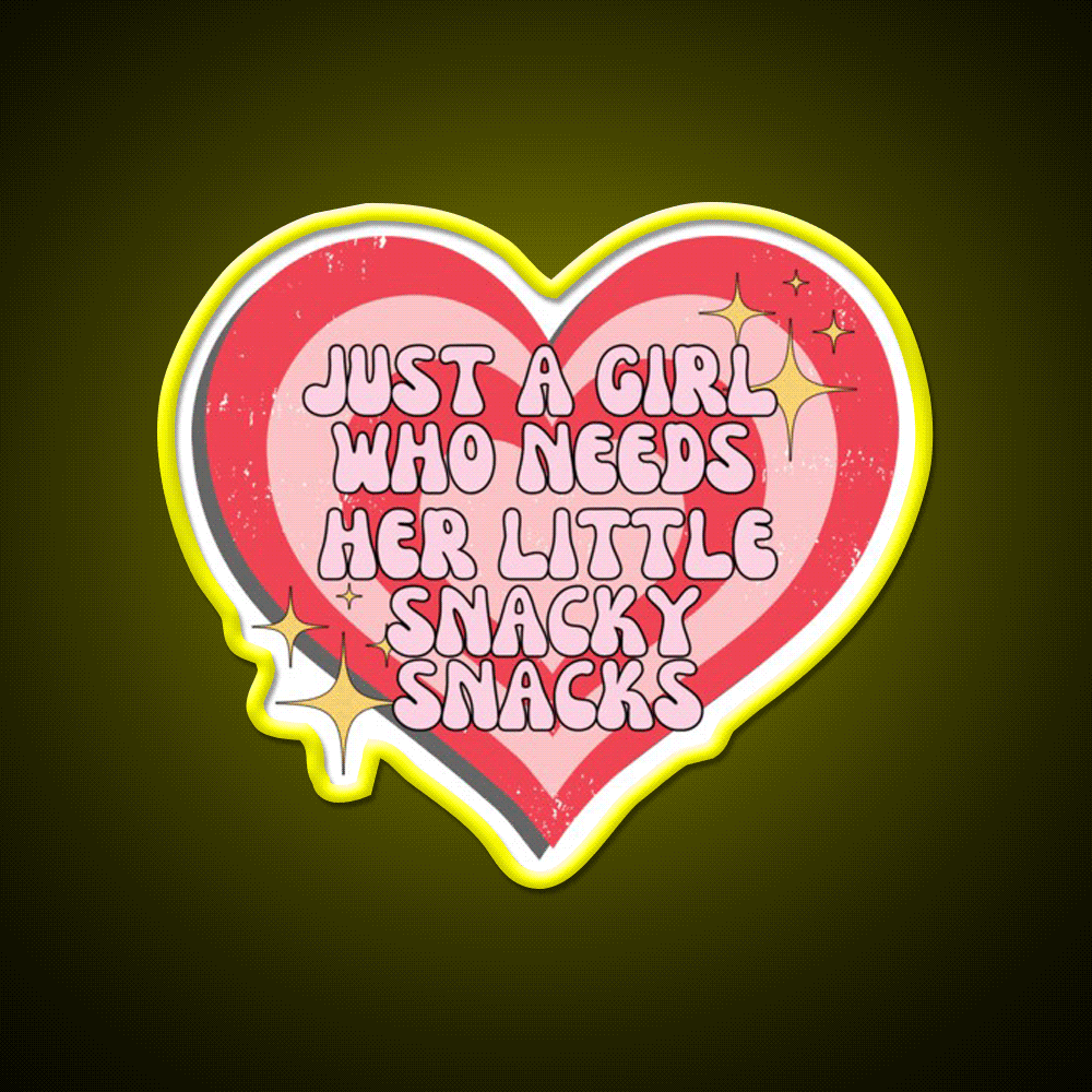 Just A Girl Who Needs Her Little Snacky Snacks Snack Food Led Neon Sign Rgb Color - Custom LED neon sign front view