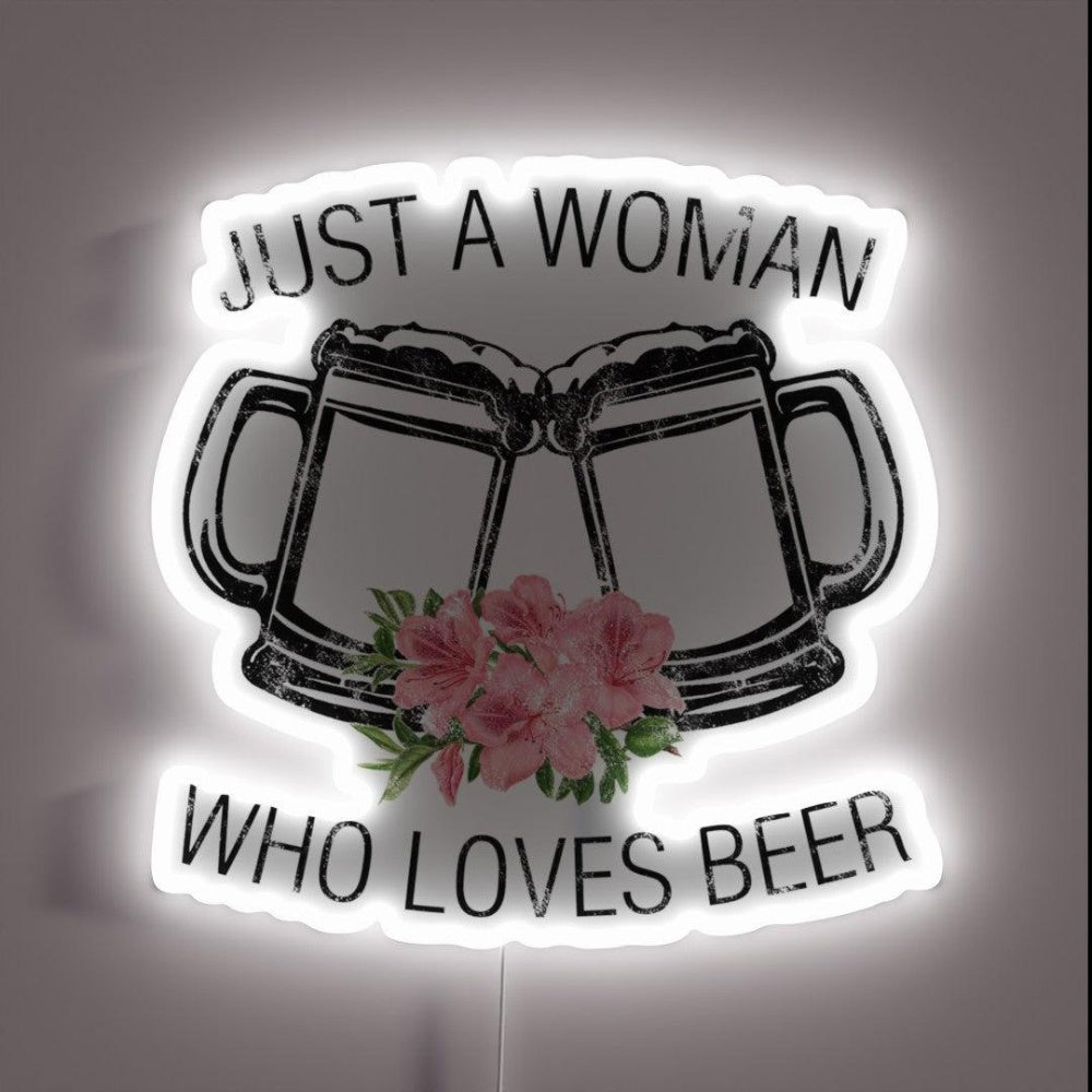 Just A Woman Who Loves Beer Rgb Led Neon Sign - Custom LED neon sign front view