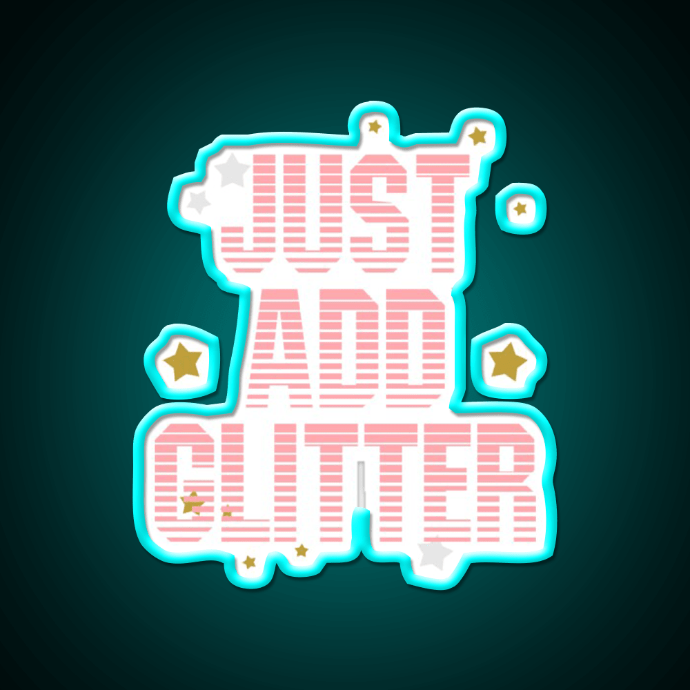 Just Add Glitter Nail Salon Led Neon Sign Rgb Color - Shineneon