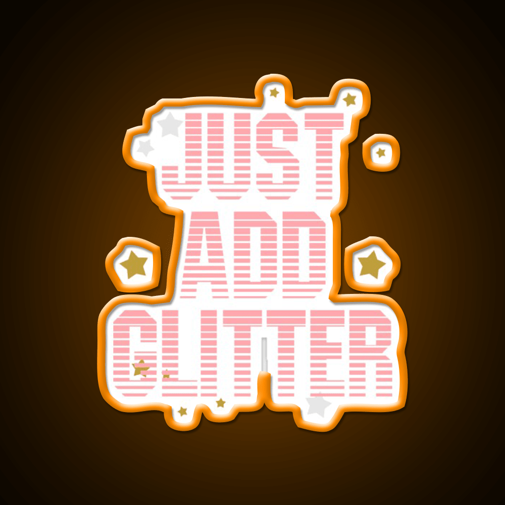 Just Add Glitter Nail Salon Led Neon Sign Rgb Color - Shineneon
