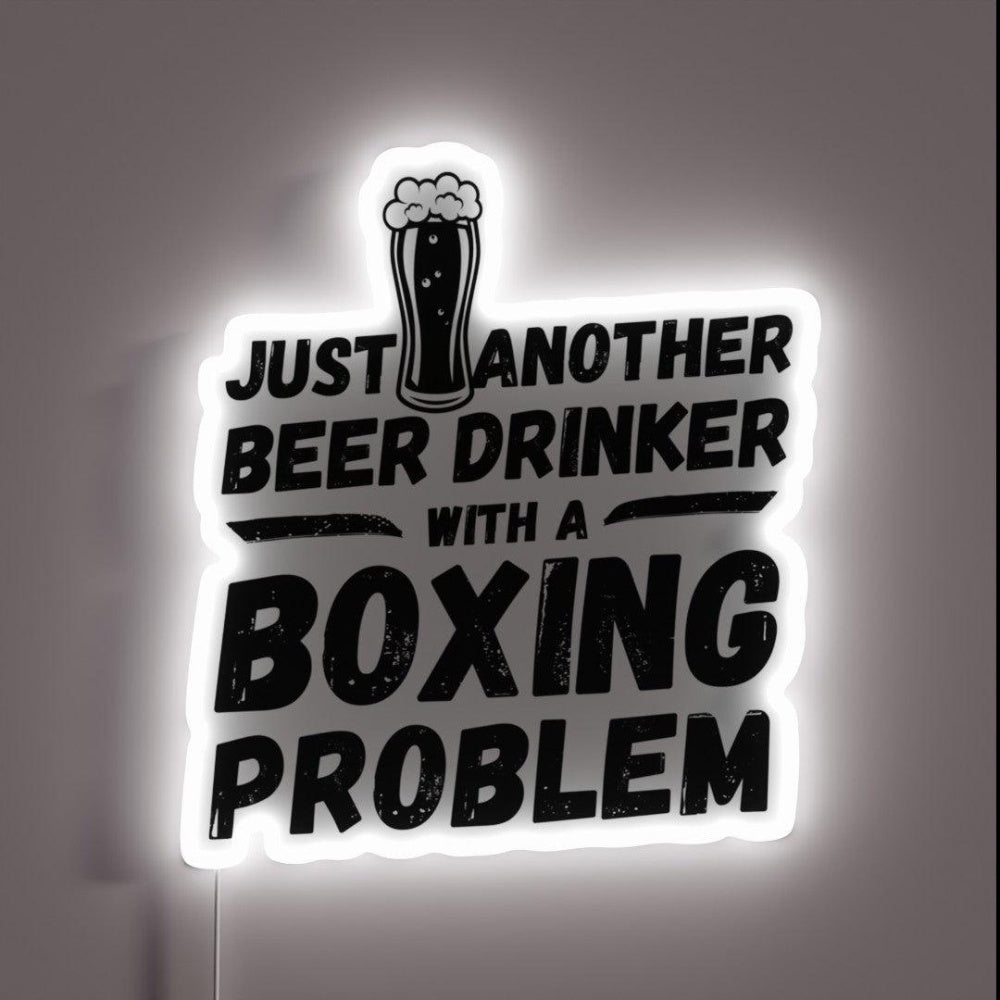 Just Another Beer Drinker With A Boxing Drinker Boxing Rgb Led Neon Sign - Custom LED neon sign front view