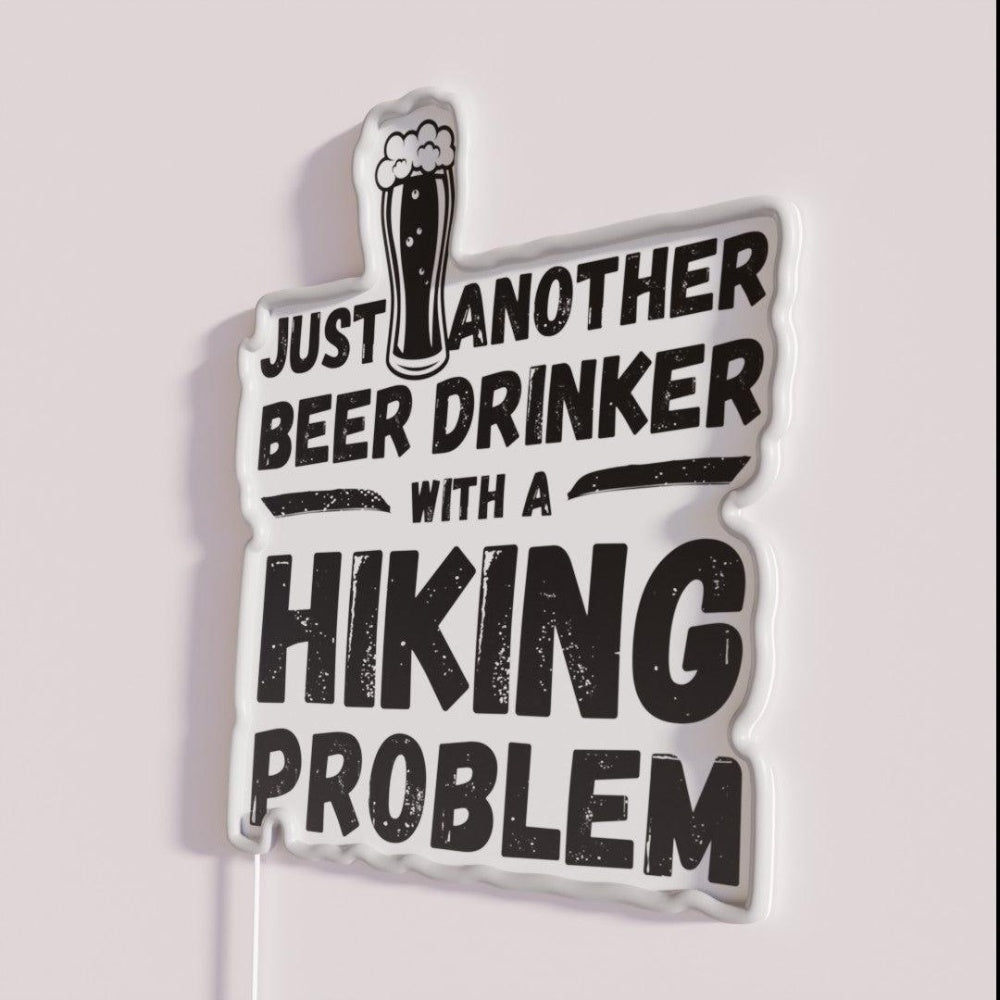 Just Another Beer Drinker With A Hiking Drinker Hiking Rgb Led Neon Sign - Neon sign mounted on wall in room