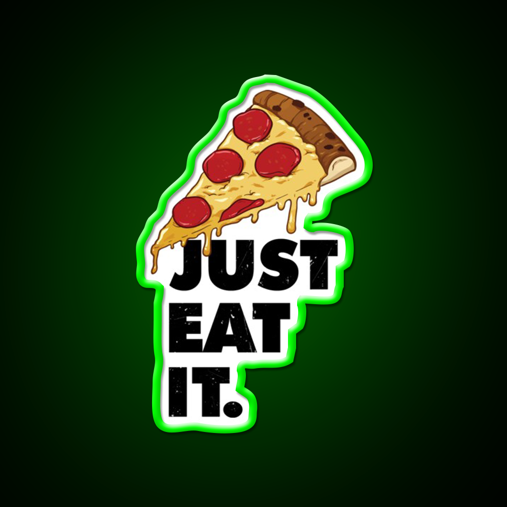 Just Eat It Pizza Lover Fast Food Led Neon Sign For Burger Place Rgb Color