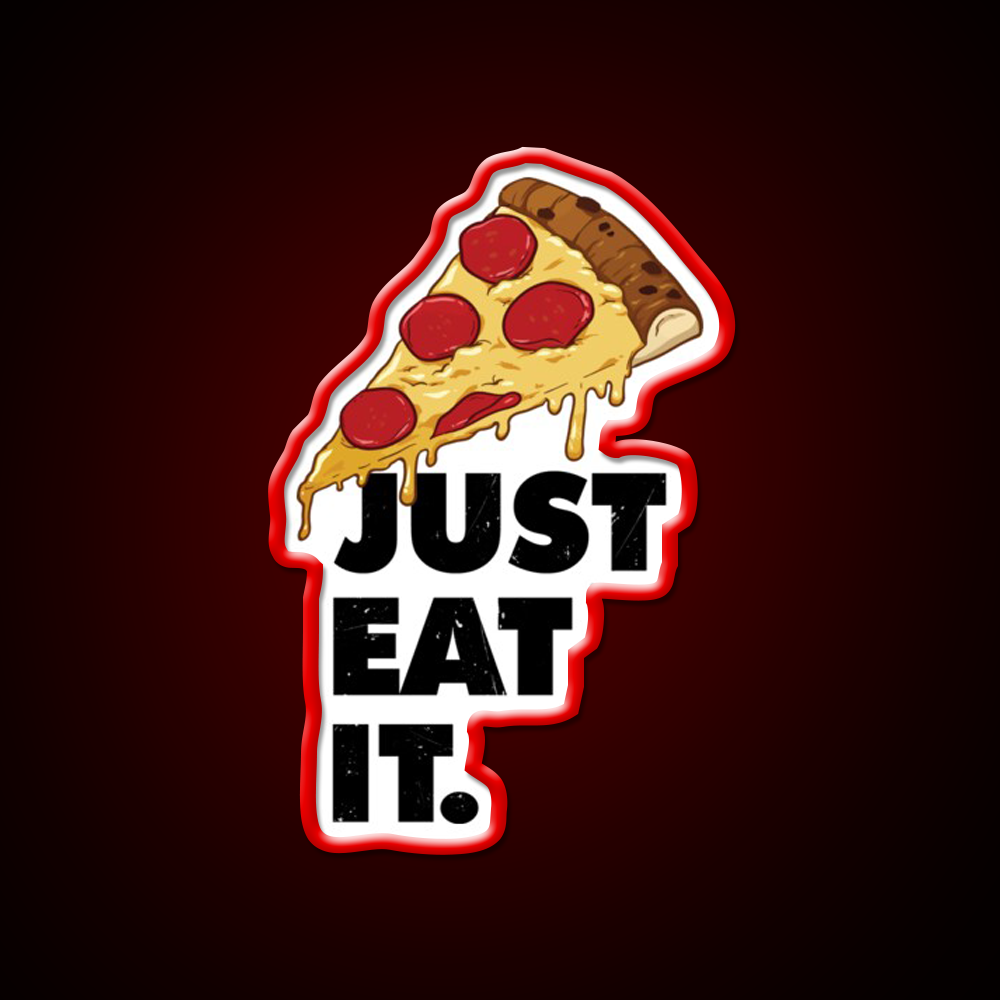 Just Eat It Pizza Lover Fast Food Led Neon Sign For Burger Place Rgb Color