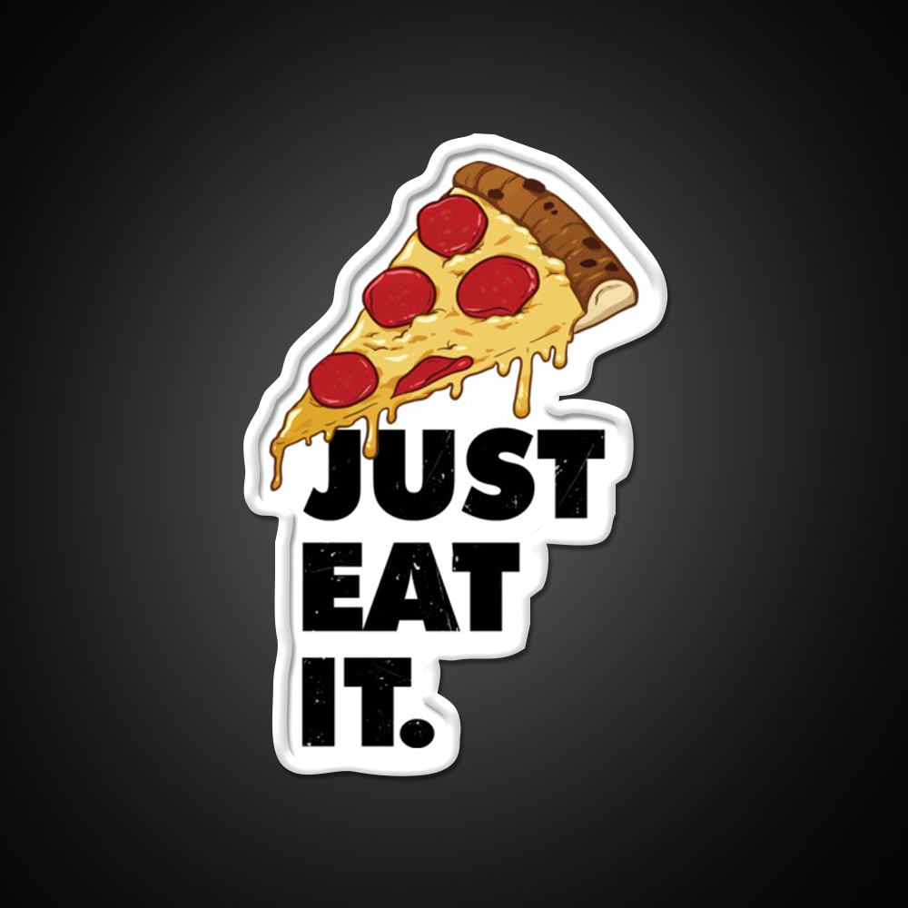 Just Eat It Pizza Lover Fast Food Led Neon Sign For Burger Place Rgb Color