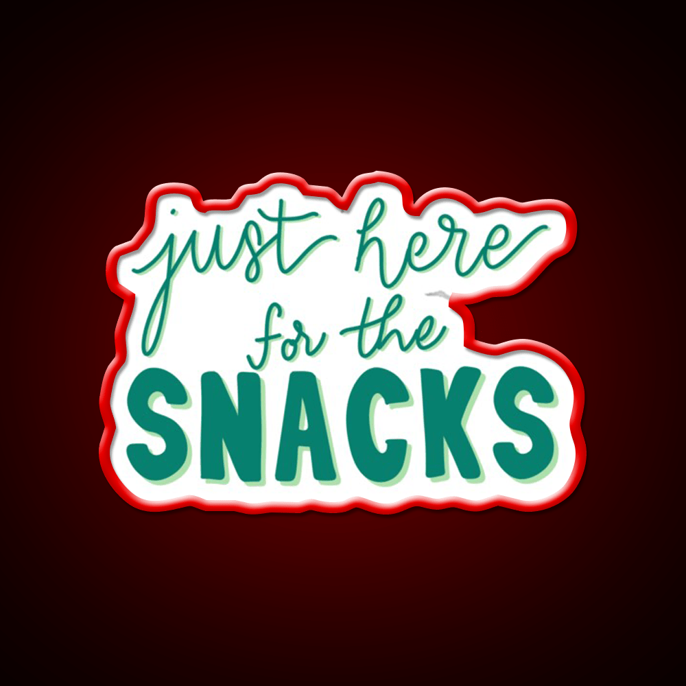 Just Here For The Snacks Blue Green Snack Food Led Neon Sign Rgb Color - Shineneon